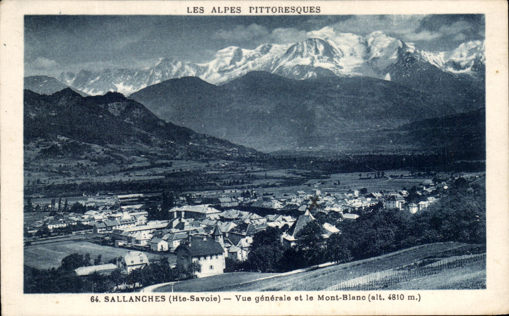 CPA the Picturesque Alps Sallanches View and the Mount Blanc