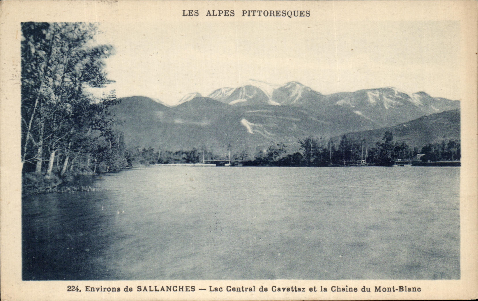CPA Les Alpes Pittoresques Environs de Sallanches lac Central de cavettar et la chaled du Mont Blanc