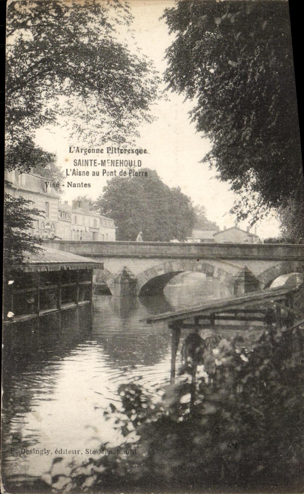 CPA Sainte Menehould L'Aisne au pont de Pierre Lavoir