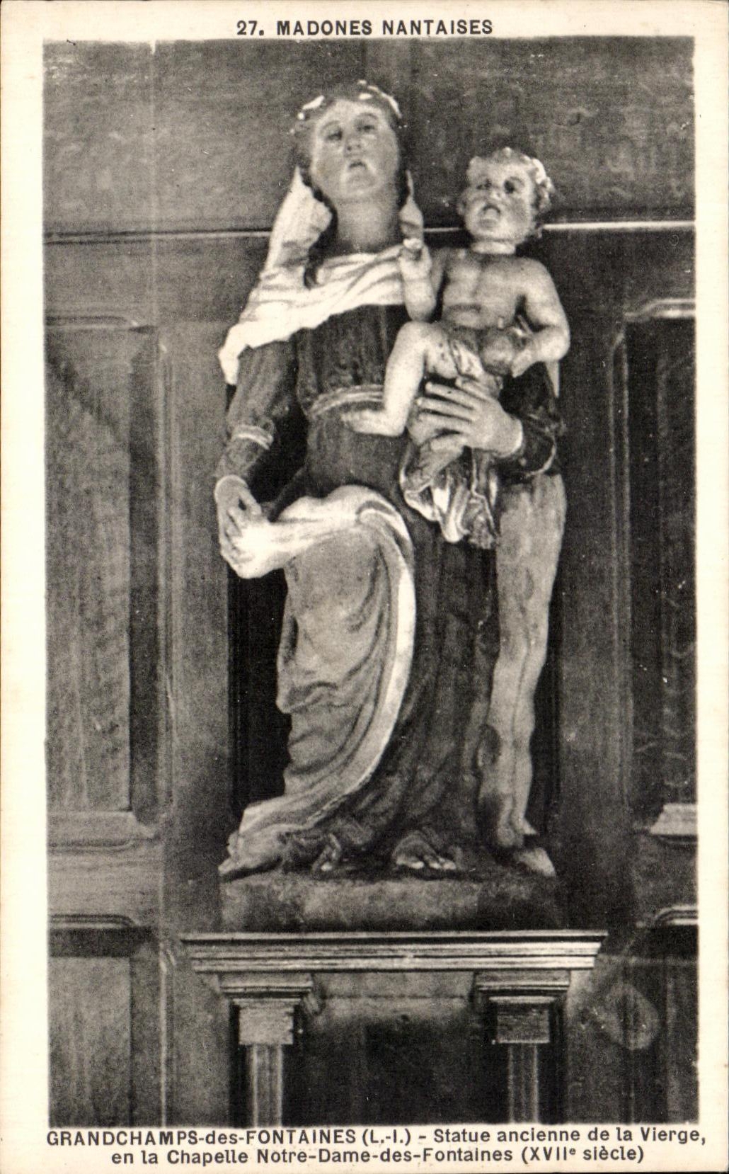CPA Grandchamps of the Fountains Statue old of the virgin in the Vault Our lady of the Fountains Nantes Madonna
