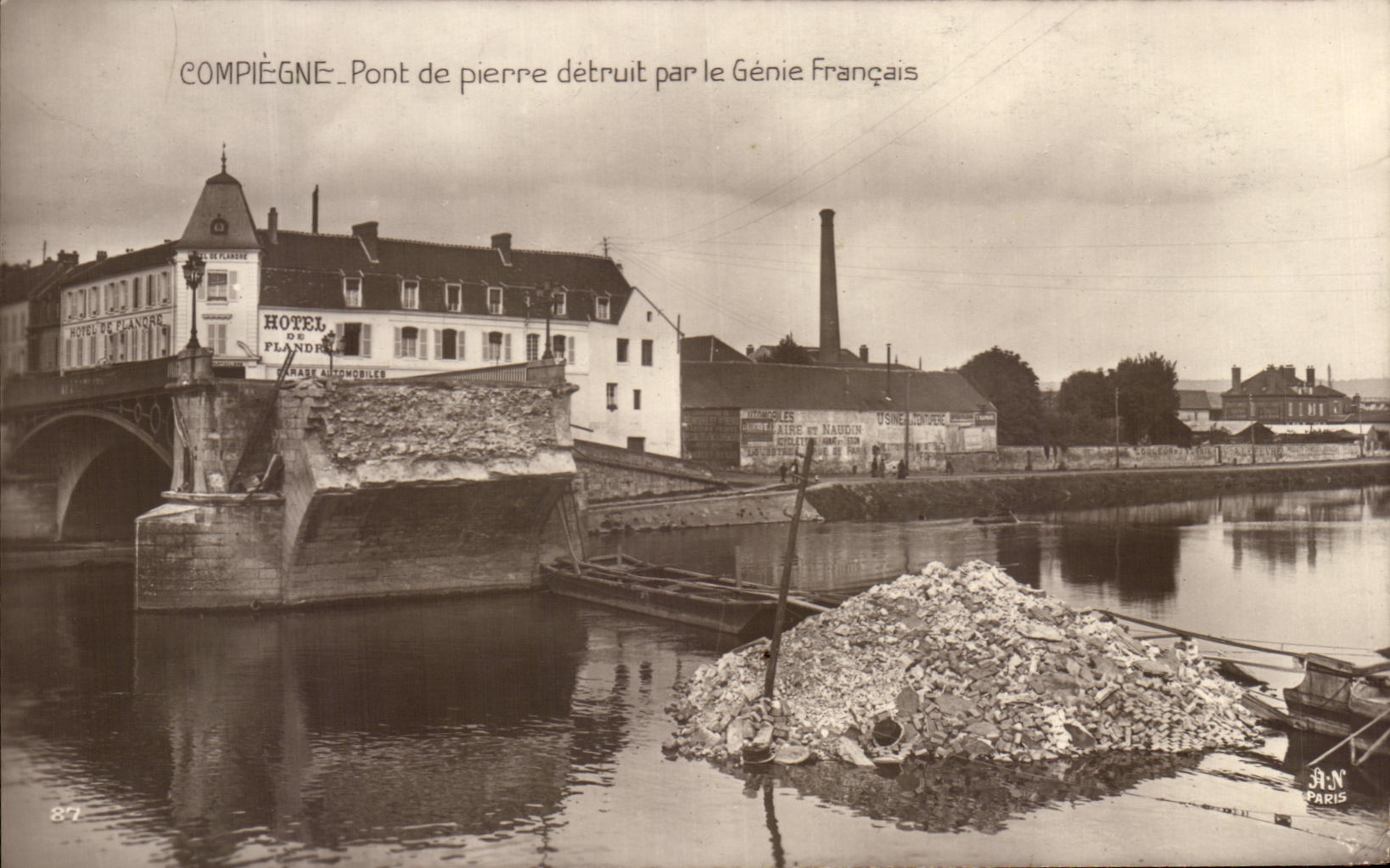 CPA Compiegne Pont de pierre detruit par le Genie Francais Militaria