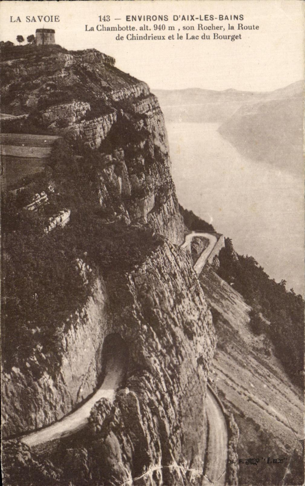 CPA La Savoie Environs D'Aix Les Bains La Chambotte Son Rocher la Route de Chindrieux et lac du Bourget