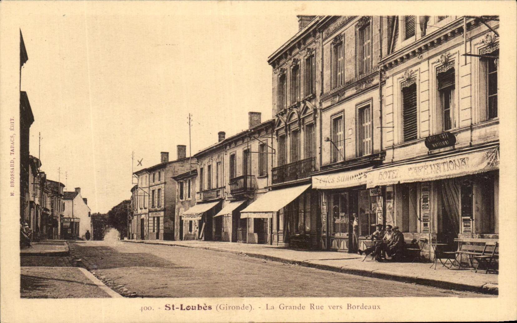 CPA St Loubes Main street Towards Bordeaux Hotel Coffee