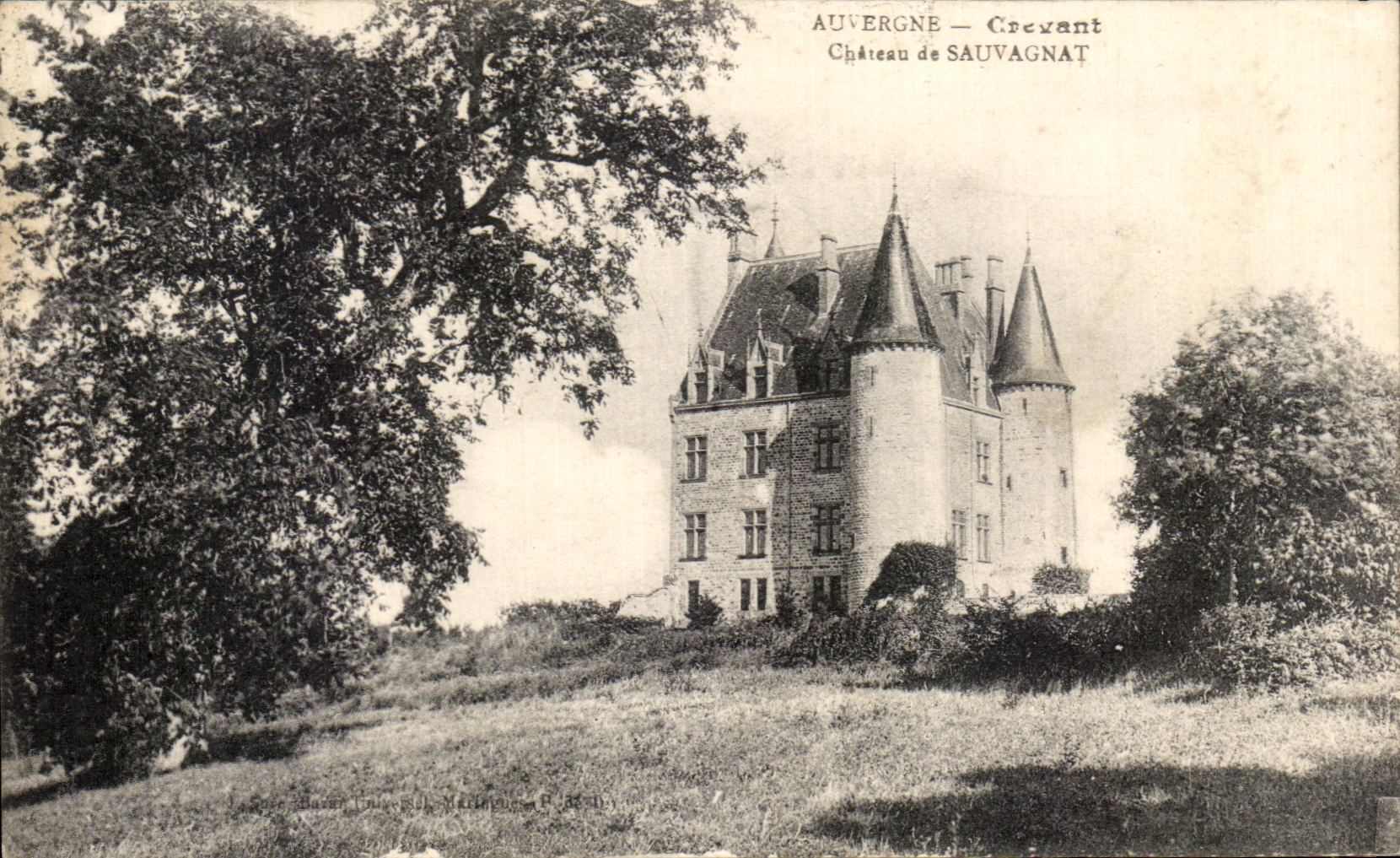 CPA Auvergne Bursting castle De Sauvagnat