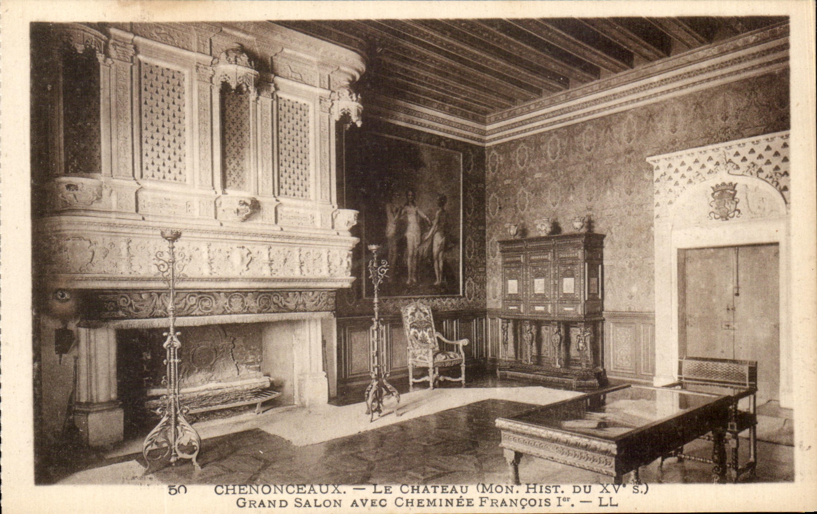 POSTAL Chenonceaux de la VENDIMIA la sala de estar grande del castillo con la chimenea 1ra de Francois
