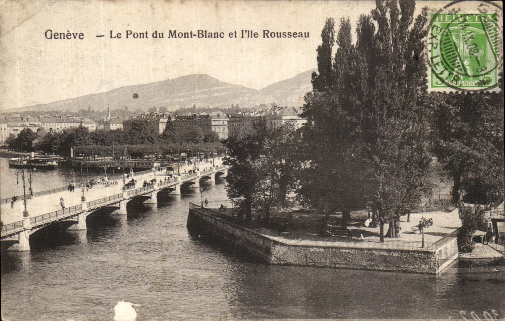 VINTAGE POSTCARD Geneva the Bridge of Mont Blanc and I Rousseau