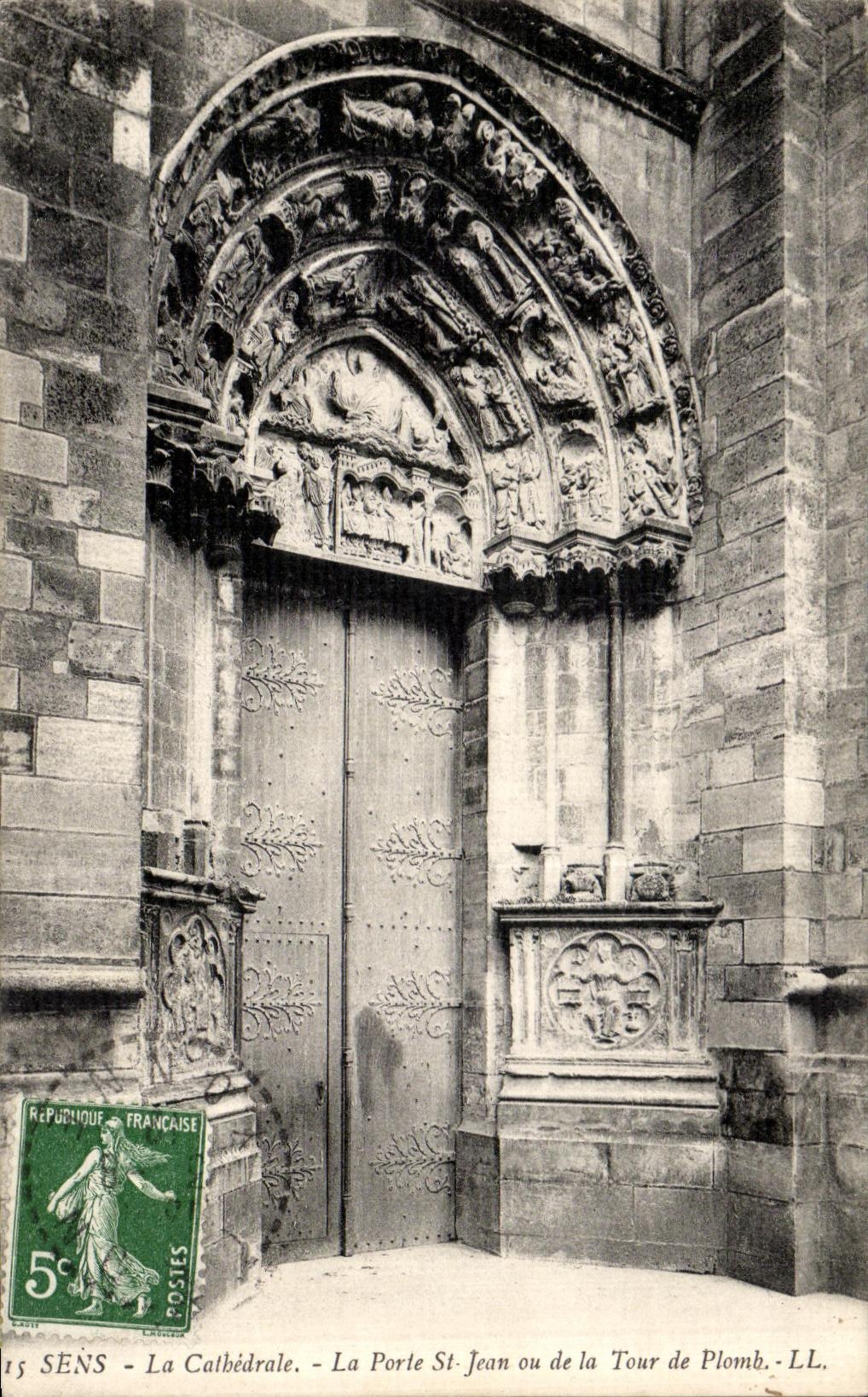 CPA Sens La Cathedrale La Porte St Jean ou de la Tour de Plomb