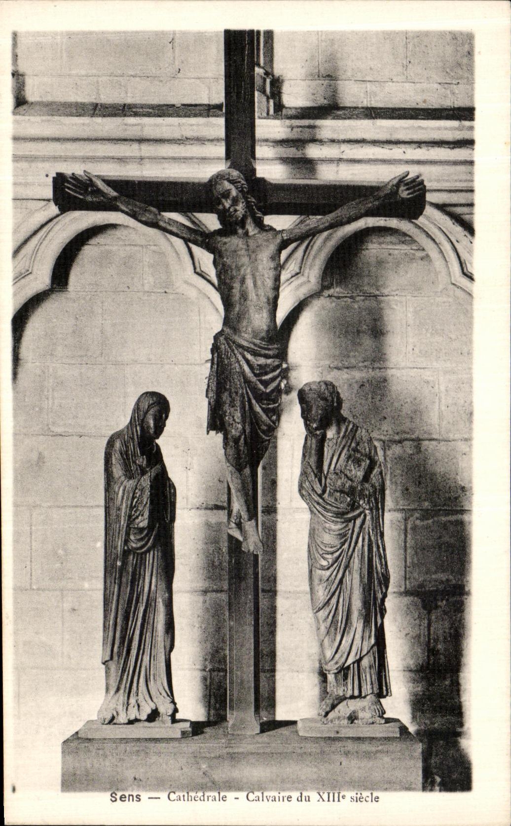 CPA Sens Cathedrale Calvaire du 13eme