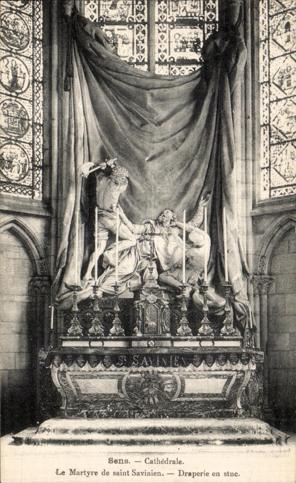 CPA Sens Cathedrale Le Martyre de Saint Savinien Draperie en stuc