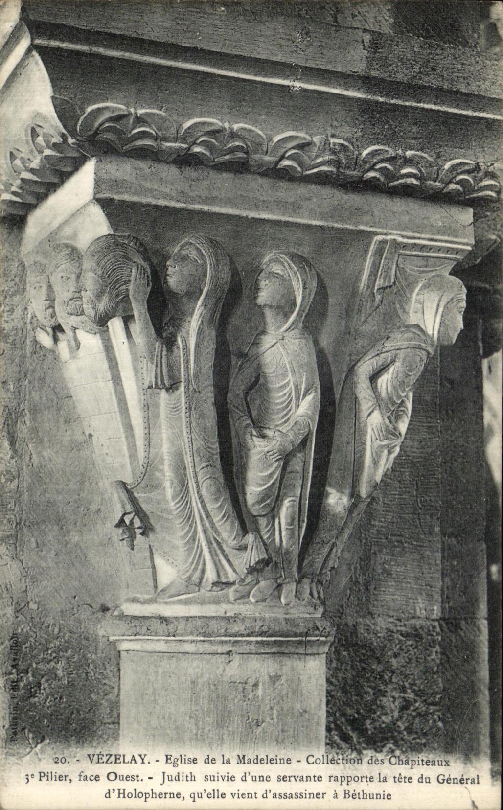 CPA Vezelay Eglise de la Madeleine Collection des Chapiteaux Pilier Face ouest Judith Suivie d Une Servante Repporte la