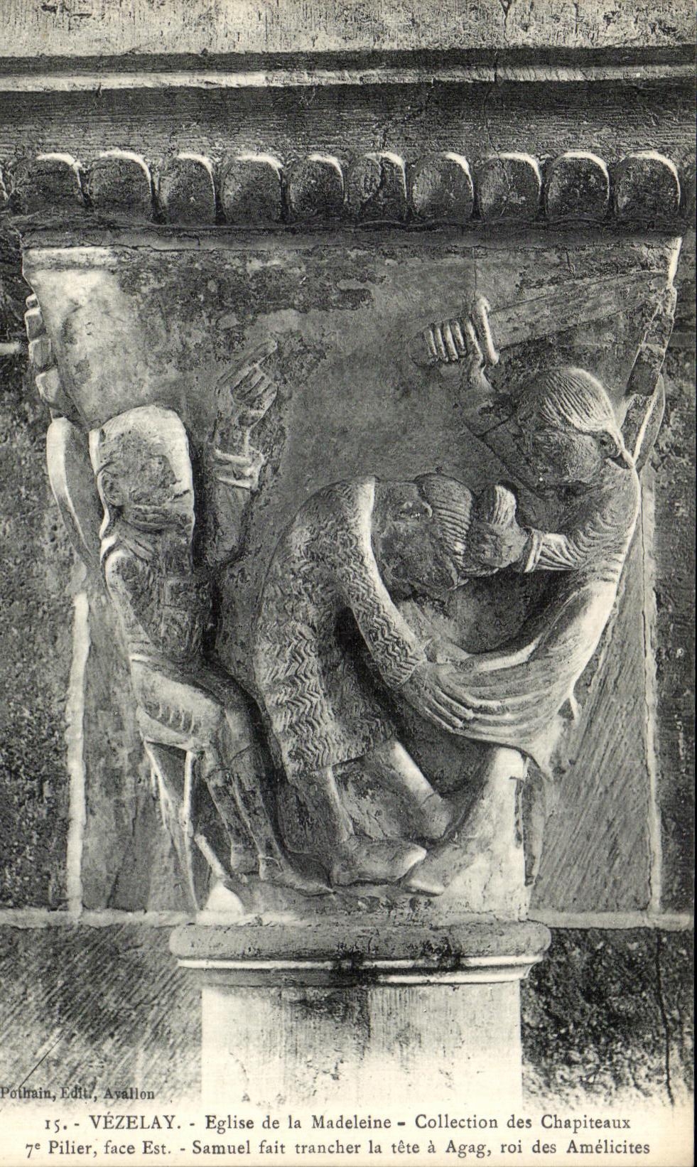 CPA Vezelay Eglise de la madeleine Collection des Chapiteaux Samuel fait trancher la tete a Agag roi des Amelicites