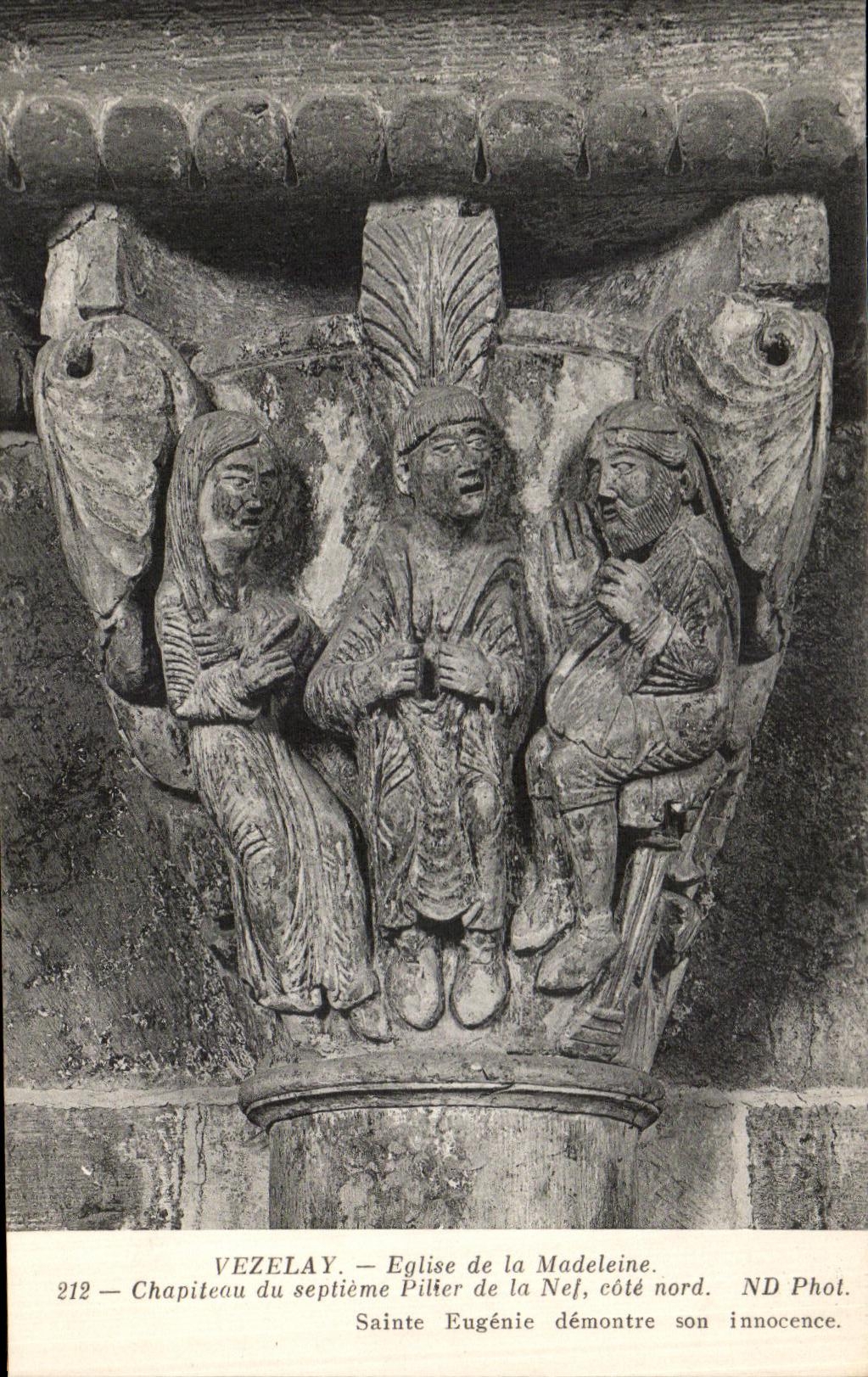 VINTAGE POSTCARD Vezelay Eglise of Malteieine Chapiteau of the Seventh Pillar of northern Nel Cote SAinte Eugenie shows her innocen