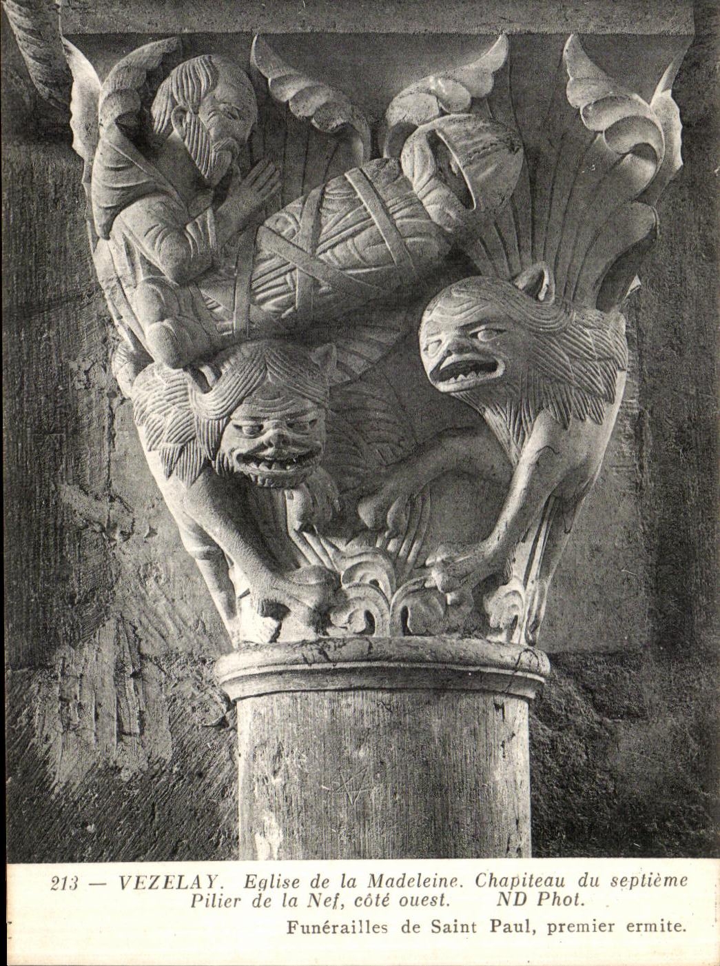 VINTAGE POSTCARD Vezelay Eglise of the Madeleine Chapiteau of the Seventh Pillar of the Nave Dimensions ouesl Funerailles from Saint Paul