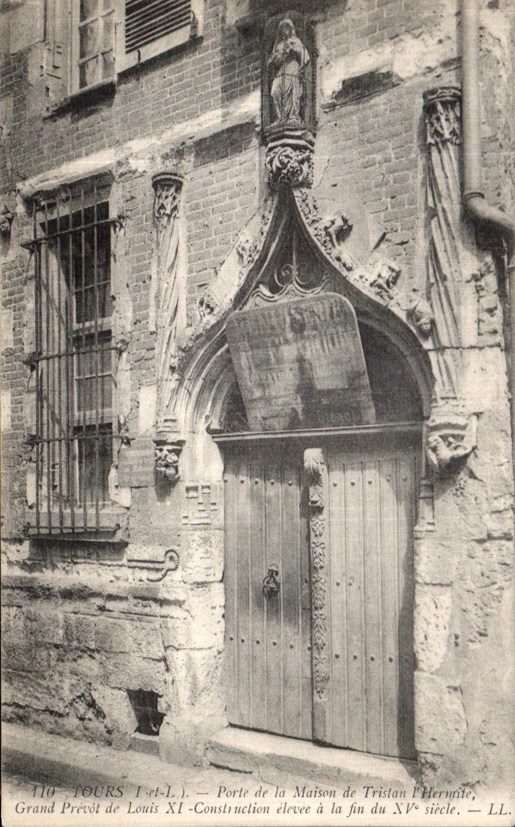 CPA Tours Porte de la Maison de Tristan L Hermite Grand prevot de Louis XI