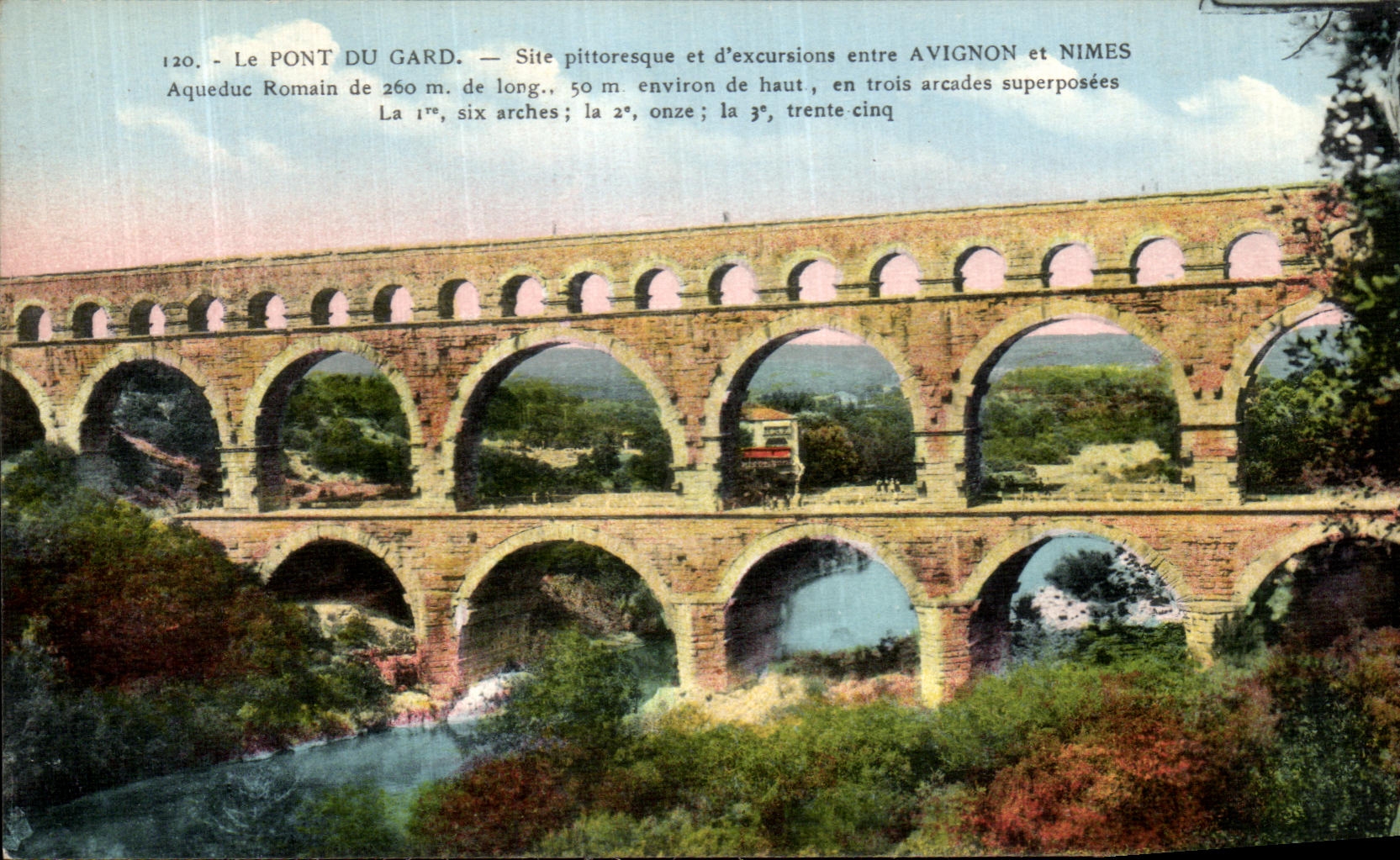 CPA Le Pont du Gard Site pittoresque et d excursions entre Avignon et Nimes