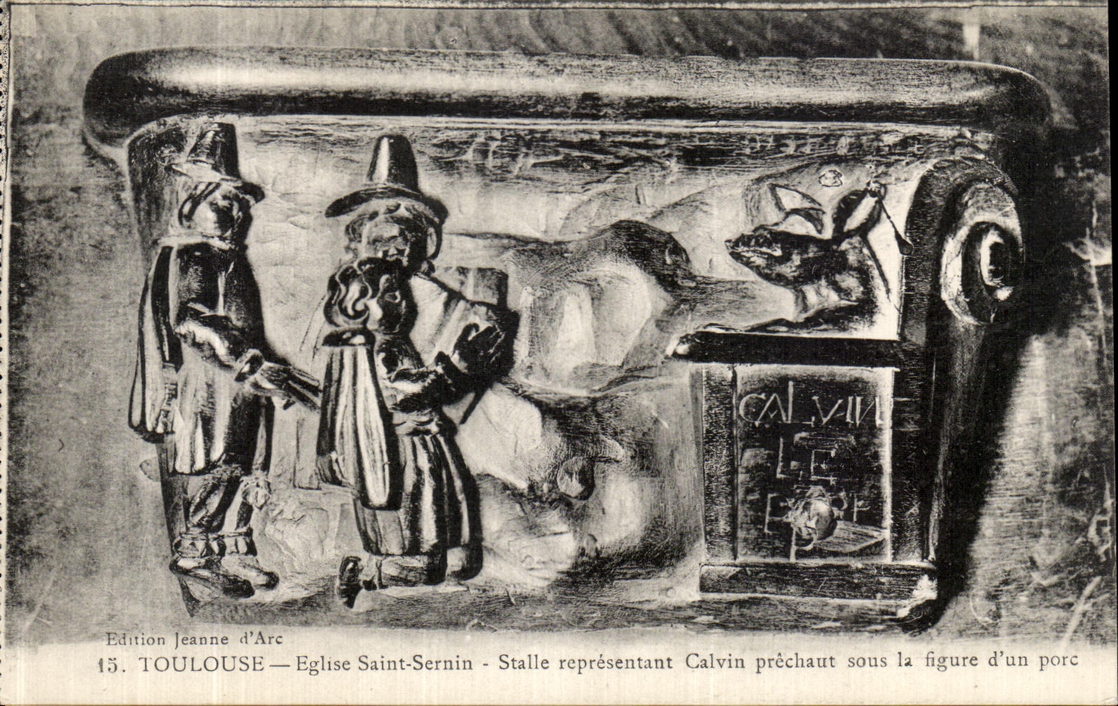 CPA Toulouse Eglise Saint Sernin Stalle Representation Calvin Prechant sous la figure du porc