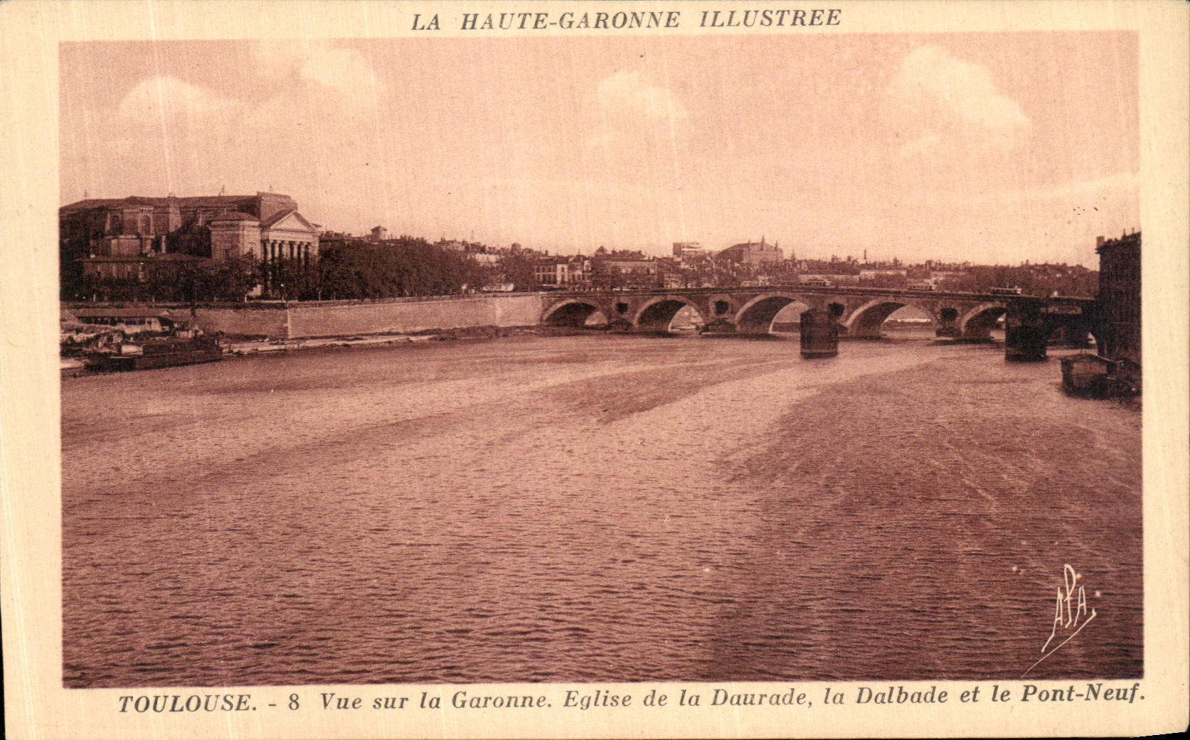 CPA Toulouse Vue sur la Garonne Eglise de la Daurade La Dalbade et le Pont Neuf