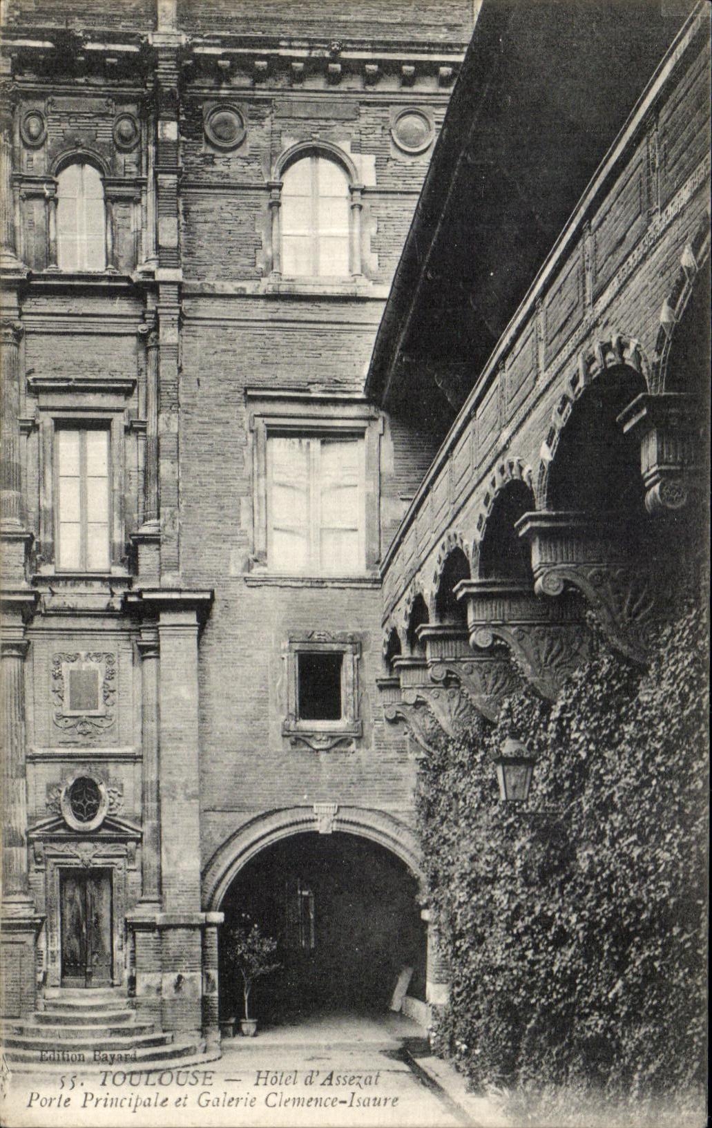 CPA Toulouse Hotel d Assezat Porte prineipale et Galerie Clemence Isaure
