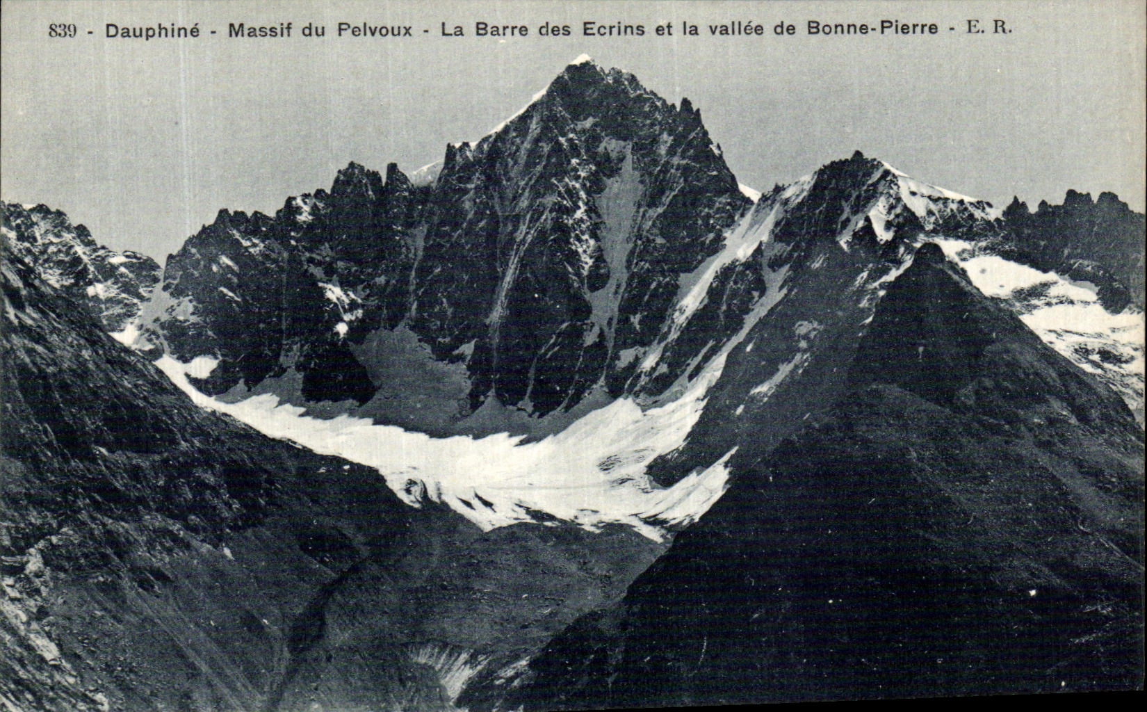 CPA Le Dauphine Massif du Pelvoux La Barre des Ecrins et la Vallee de Bonne Pierre