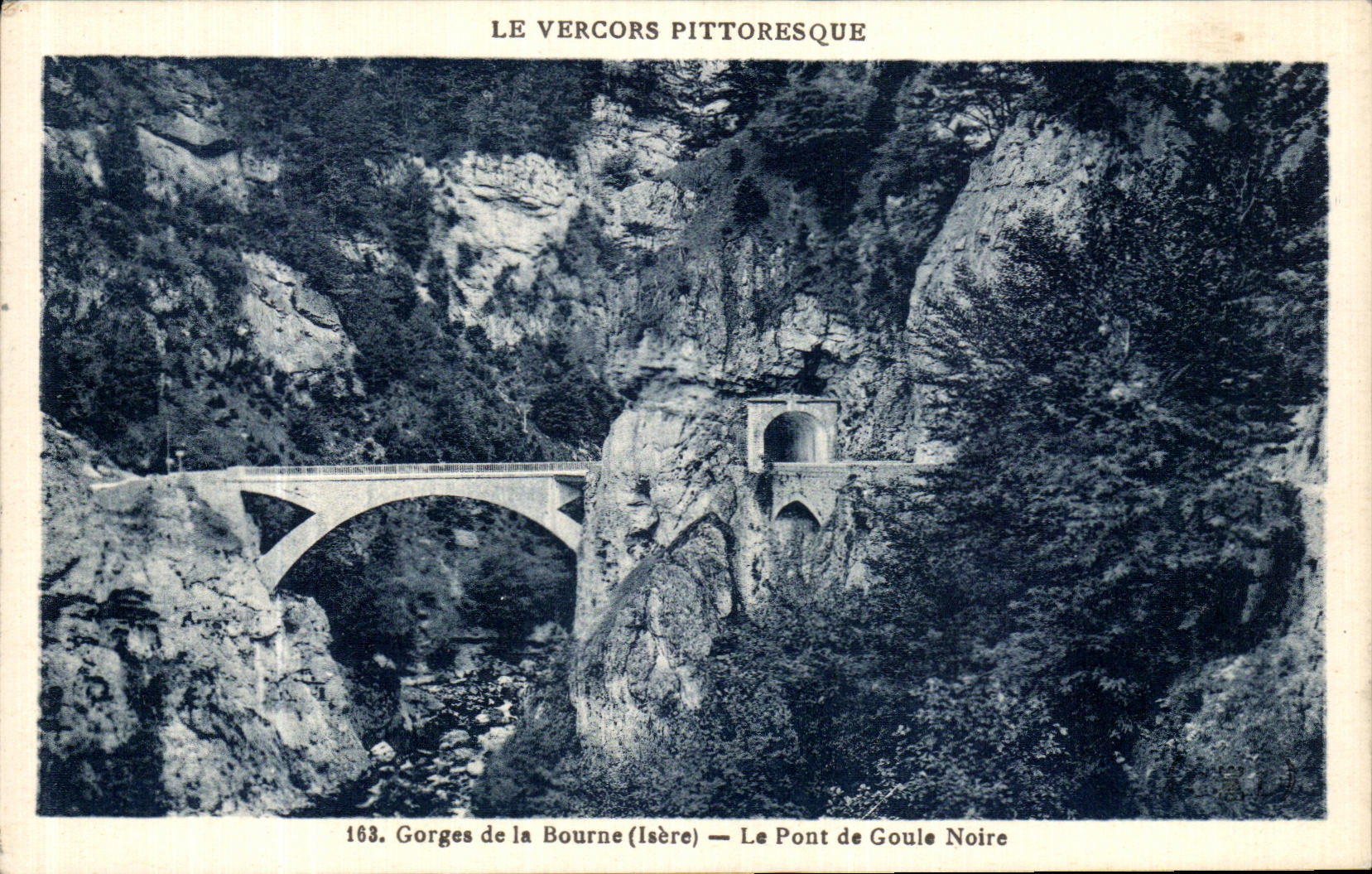 CPA Vercors Pittoresque Gorges de la Bourne Le pont de goule Noire 