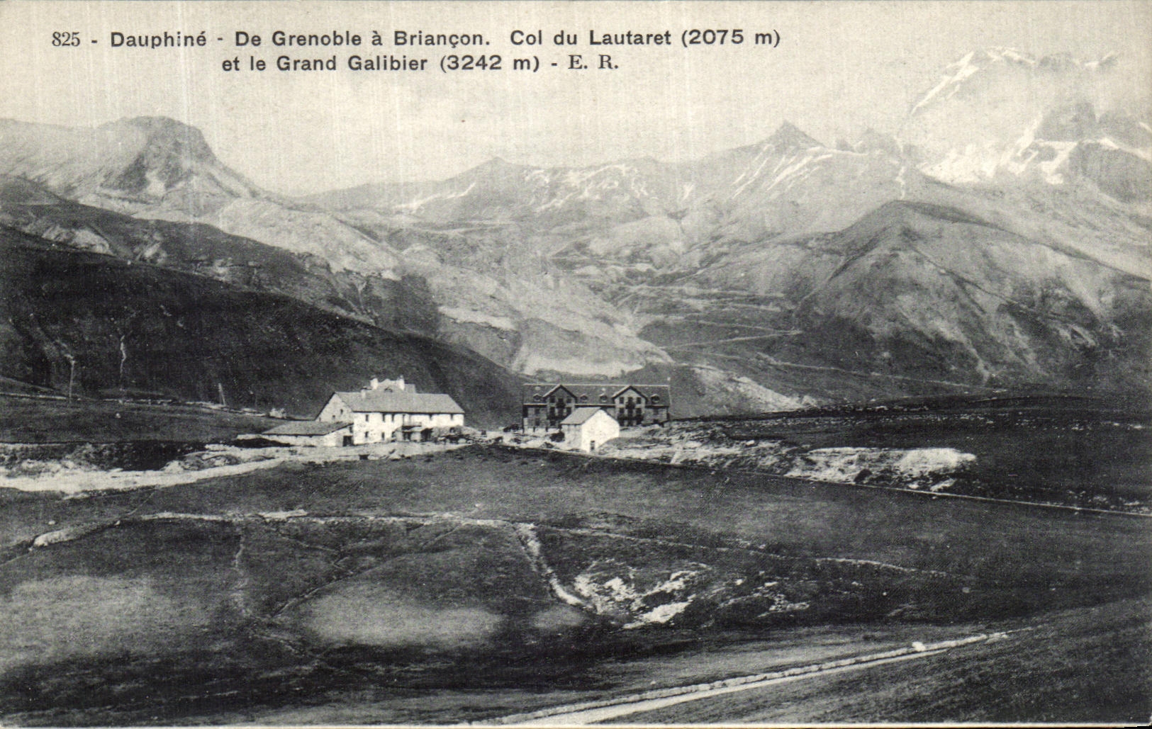 CPA Dauphine De Granoble a Briancon Col du Lautaret et le grand Galibier