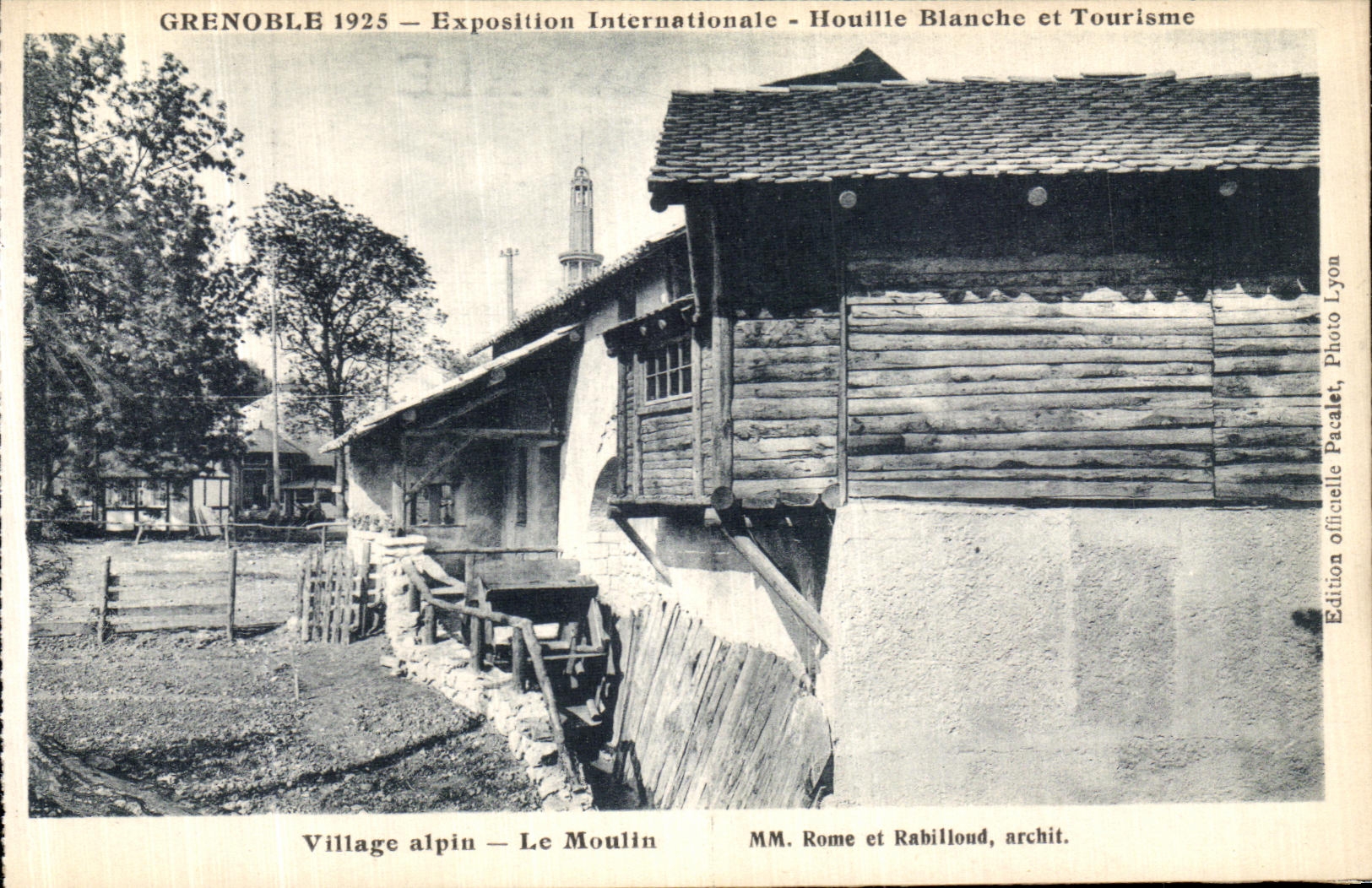 VINTAGE POSTCARD Grenoble International exhibition Hydro electric power and Tourism Alpine Village the Mill