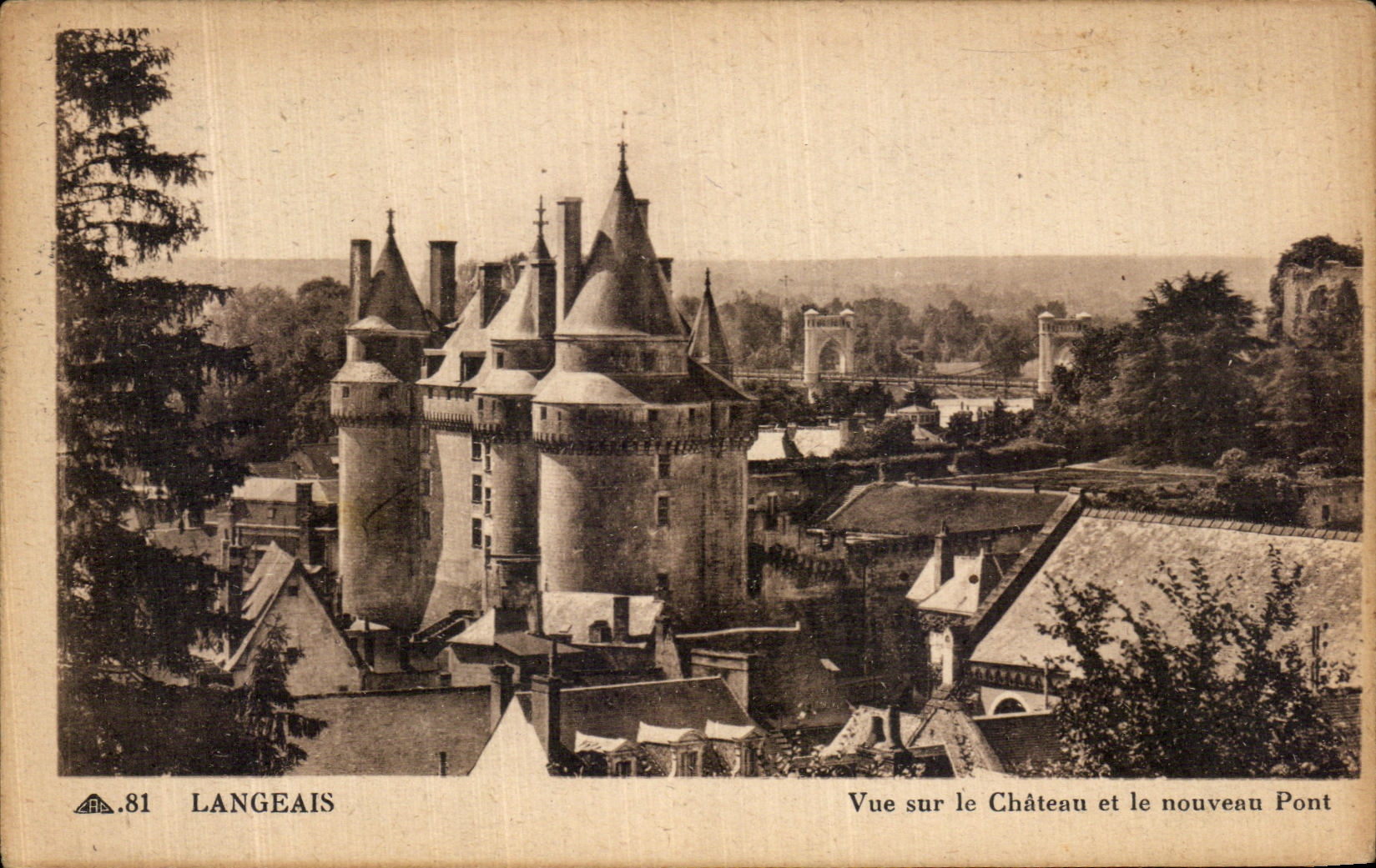 CPA Langeais Vue sur le Chateau et le Nouveau Pont 