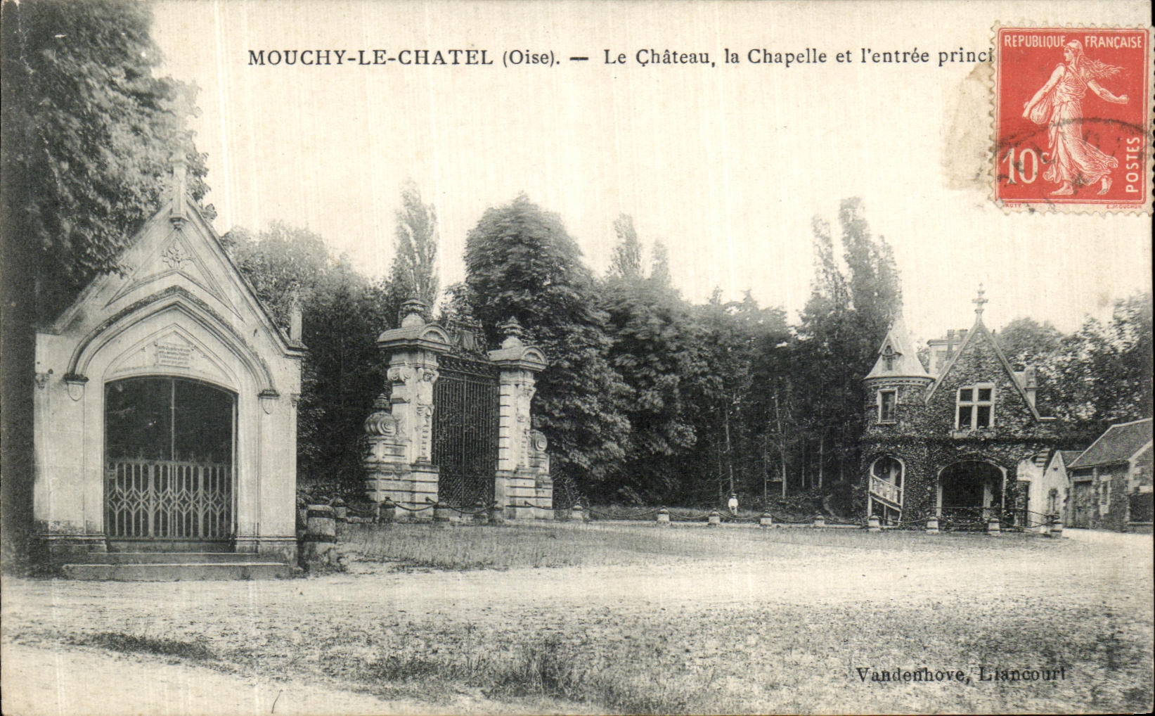 POSTAL Mouchy Chatel de la VENDIMIA el castillo La Chapelle y L entrada principal