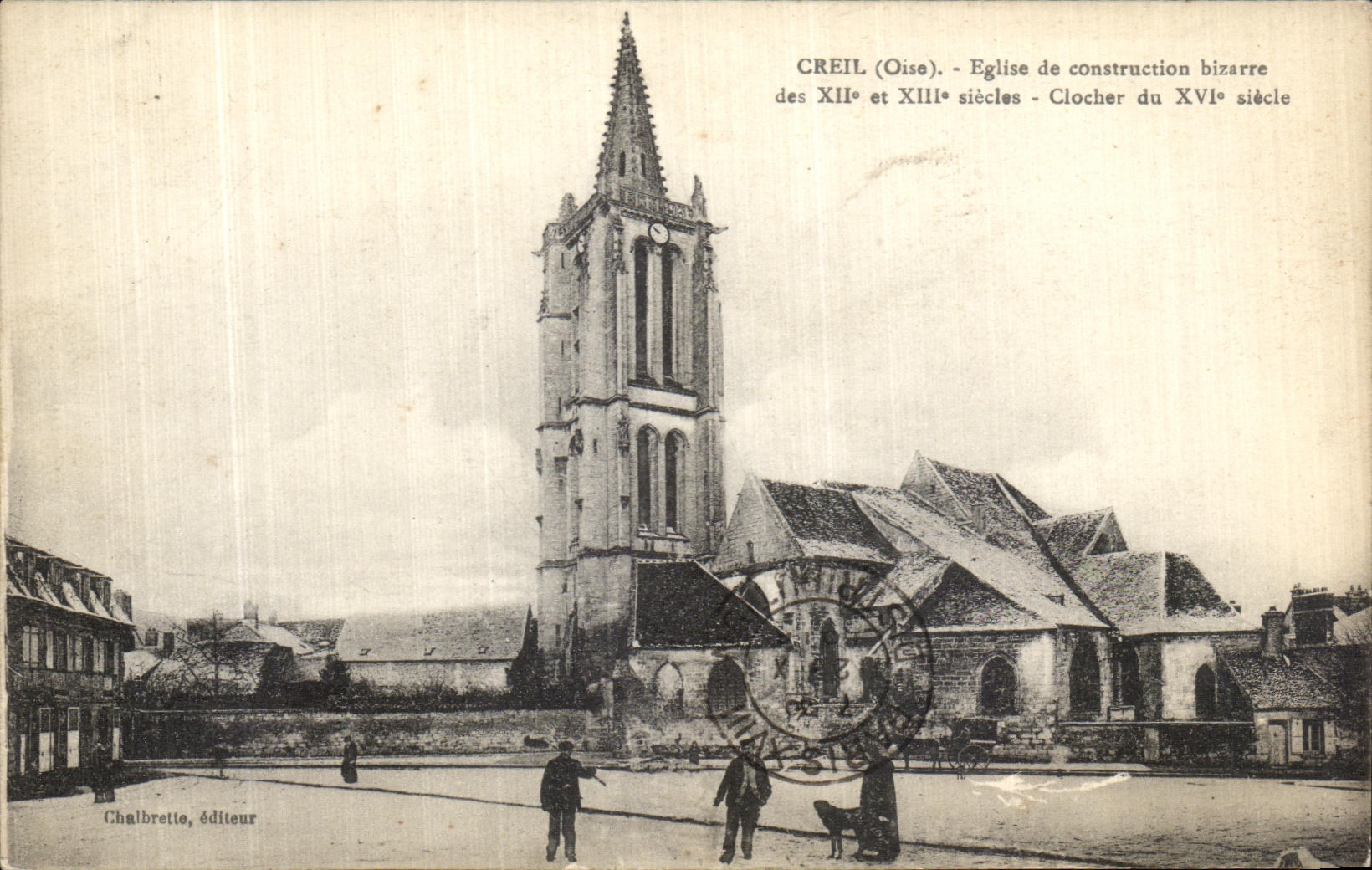 CPA Creil Eglise de Construction Bizarre Clocher