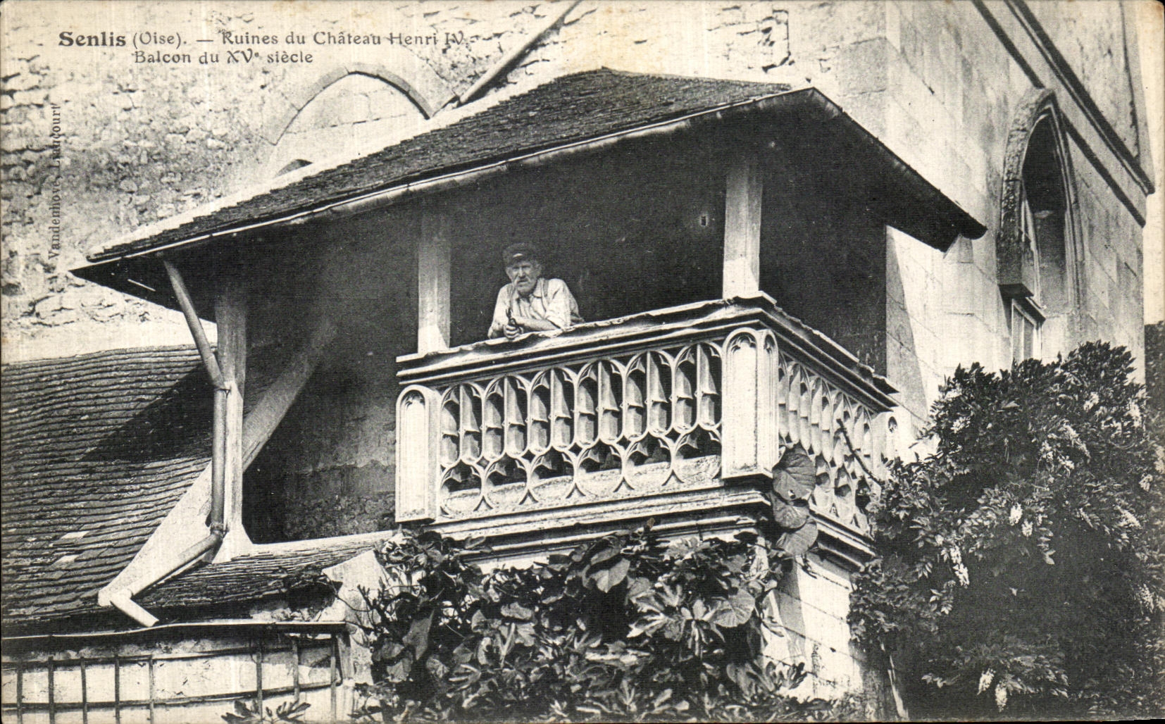 VINTAGE POSTCARD Senlis Ruins of the Castle Henri IV Balcony Of the 15th Century