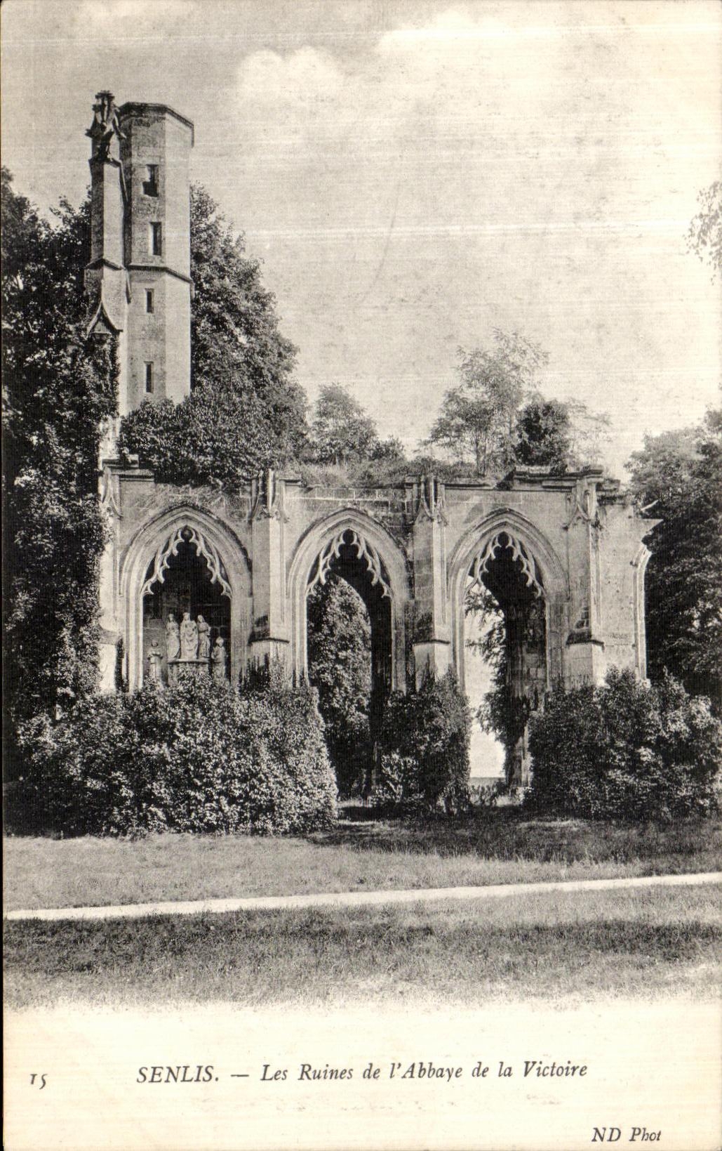 VINTAGE POSTCARD Senlis ruins of L Abbey of the Victoire