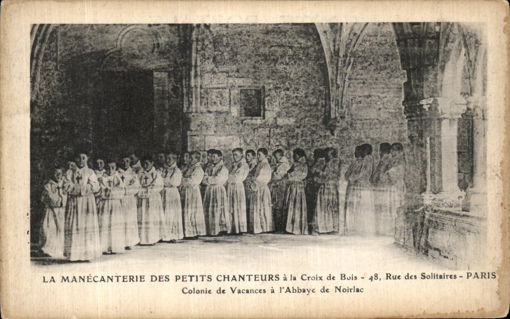 VINTAGE POSTCARD Manecanterie Of the Small Singers to the Cross of Wood Street of recluses Paris Noirlac Summer camp
