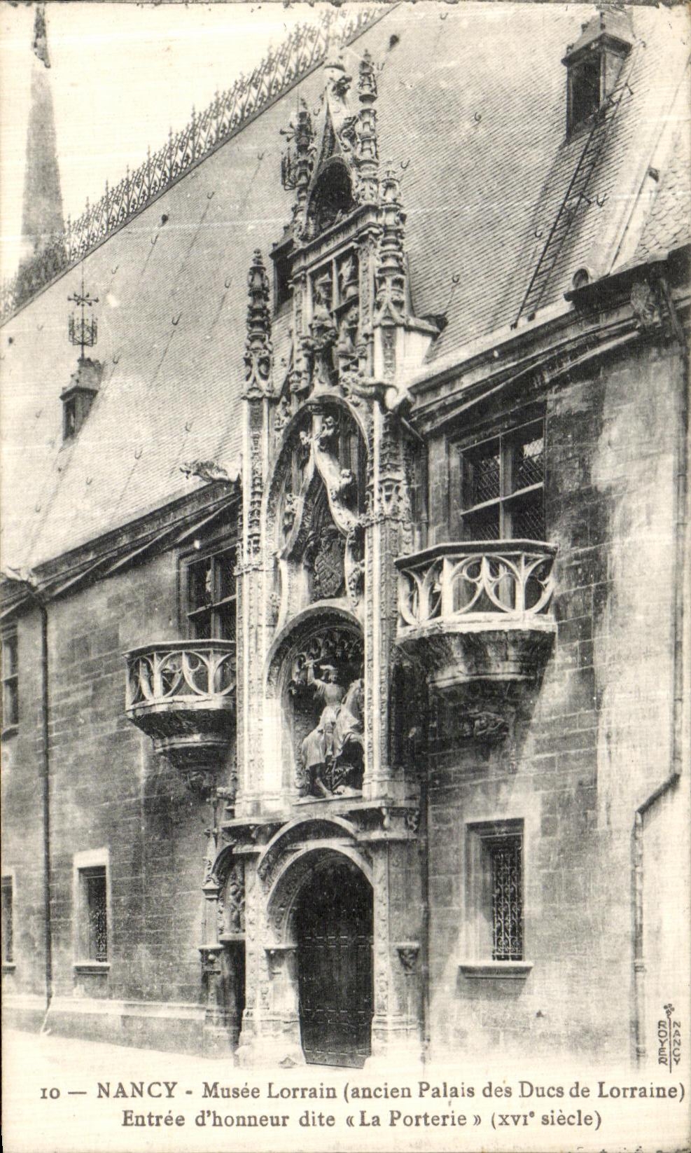 CPA Nancy Musee Lorrain Ancien palais des ducs de Lorraine Entree d honneur dite La Porterie