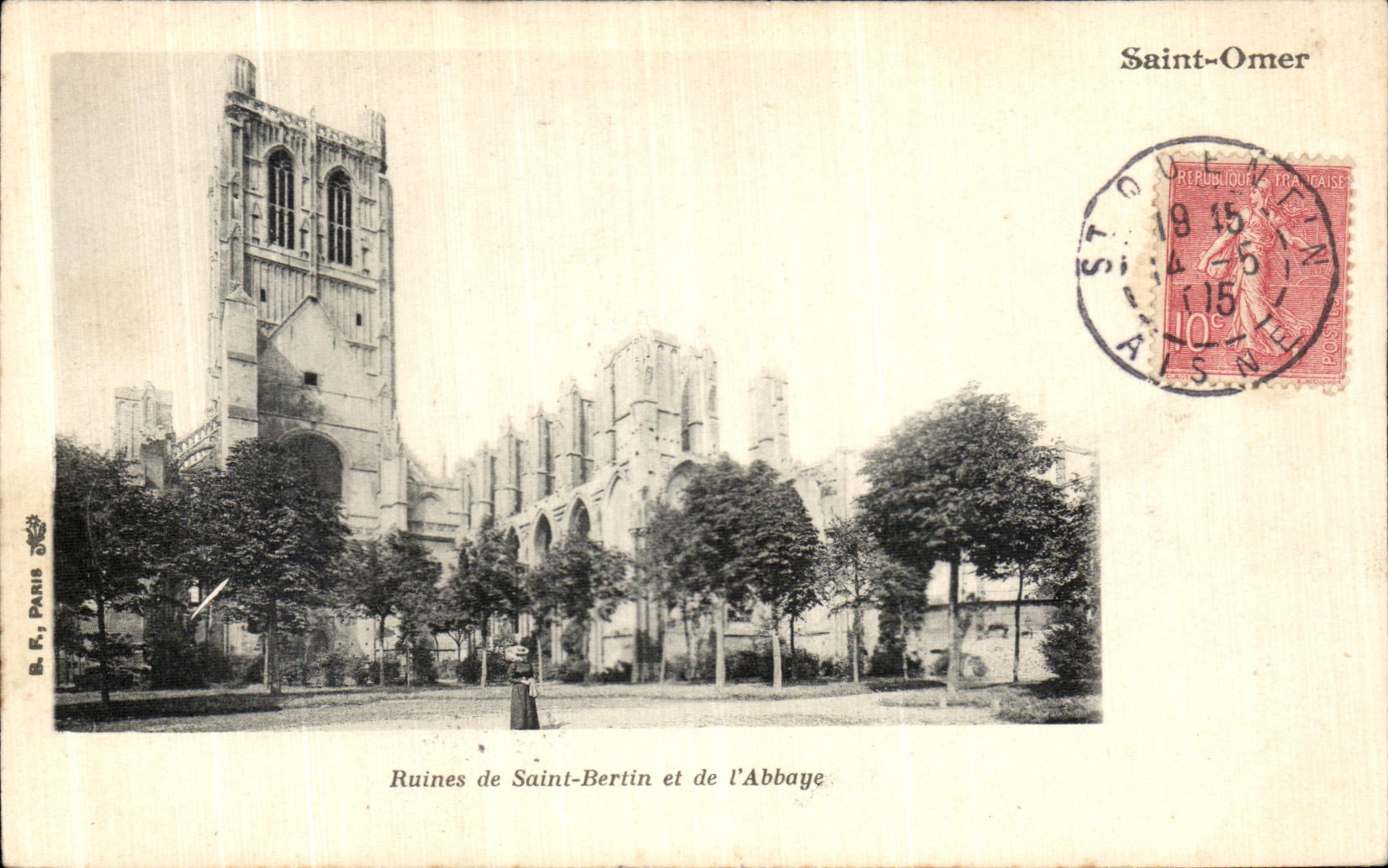 VINTAGE POSTCARD Holy Omer Ruins of Bertin Saint and L Abbey