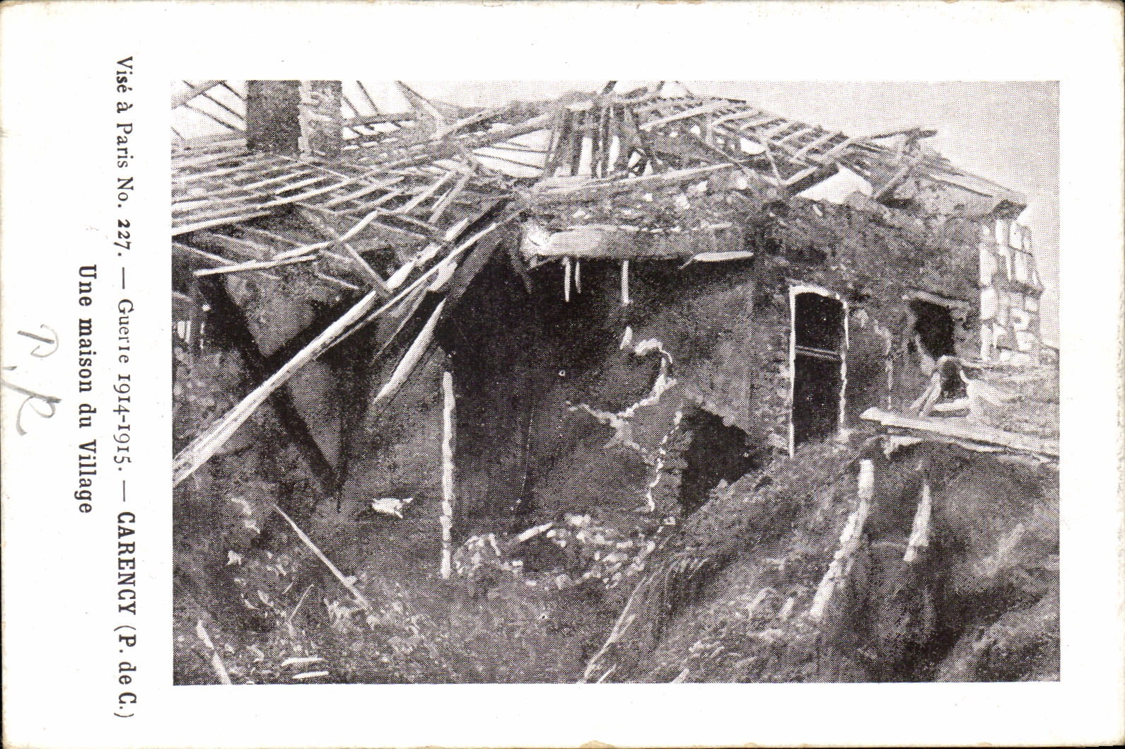 CPA Guerre Carency Une Maison du Village Militaria