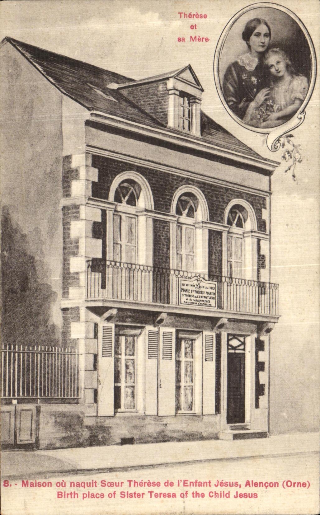 La casa de Alenzon de la POSTAL de la VENDIMIA o era Soeur nato Teresa de L nino de Jesús