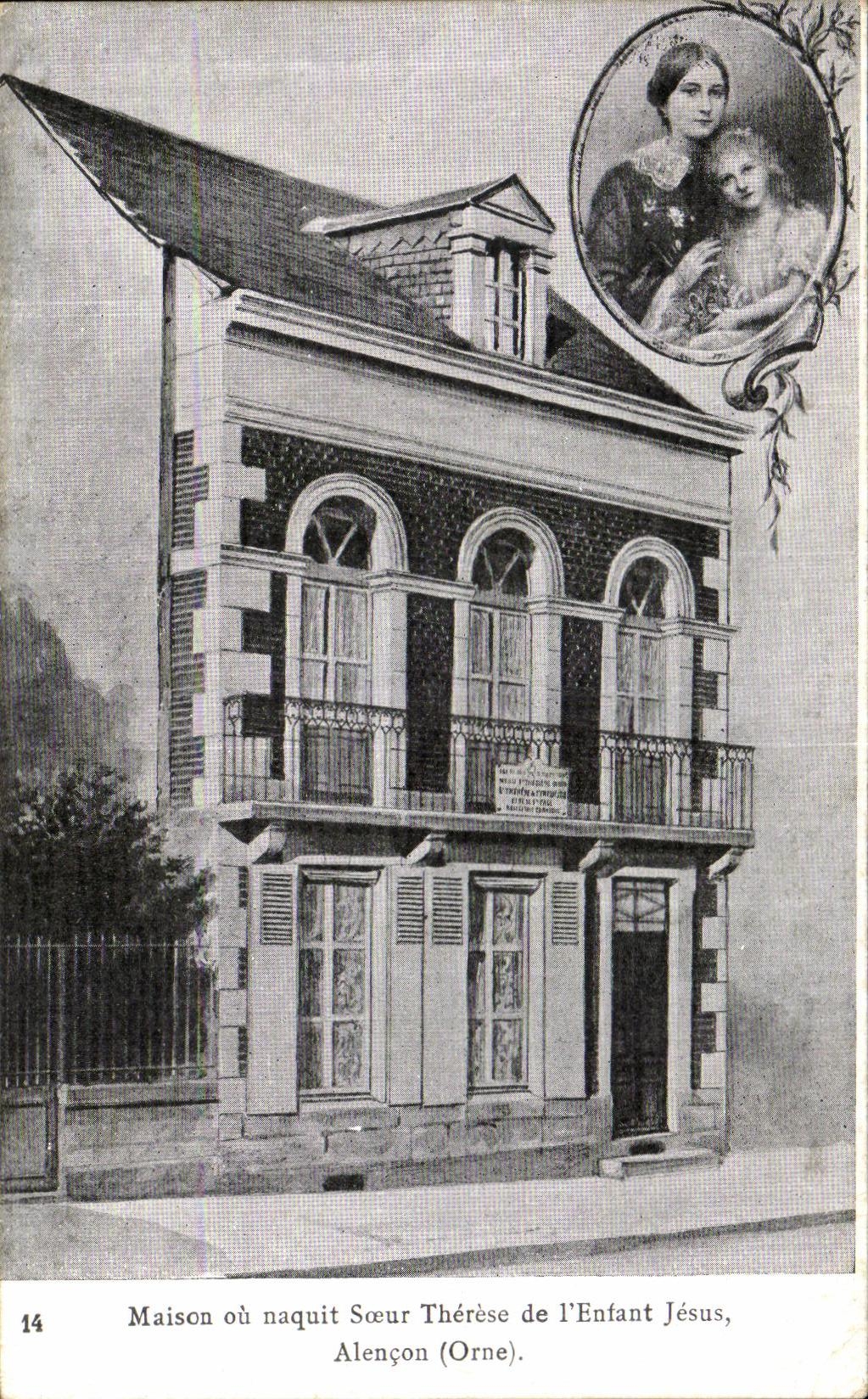 La casa de Alenzon de la POSTAL de la VENDIMIA o era Soeur nato Teresa de L Enfant Jesús