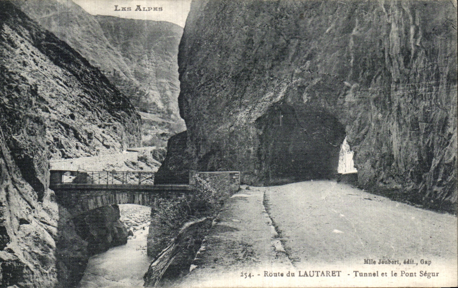 CPA Route Du Lautaret Tunnel et Le Pont Segur