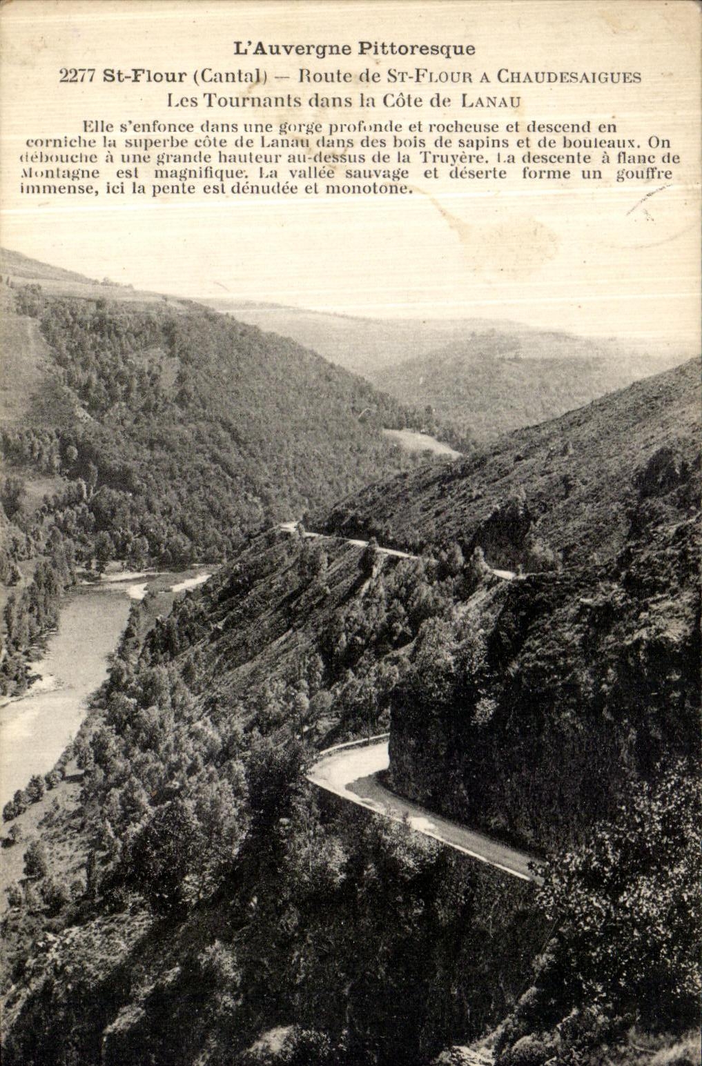 CPA Le Cantal L Auvergne Pittoresque St Flour Route de St Flour a Chaudesaigues Les tournants dans la cote de Lanau