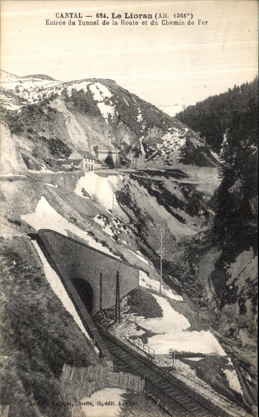 VINTAGE POSTCARD Cantal Lioran Entered of the Tunnel of the Road and the Railroad