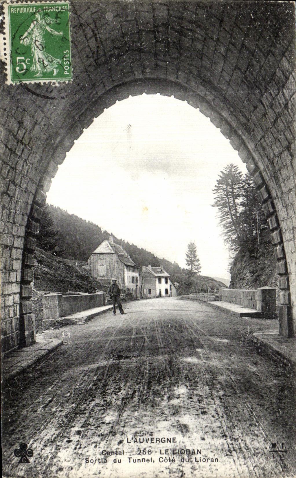 POSTAL Cantal L salida de la VENDIMIA de Auvergne Lioran las dimensiones del túnel de Lioran