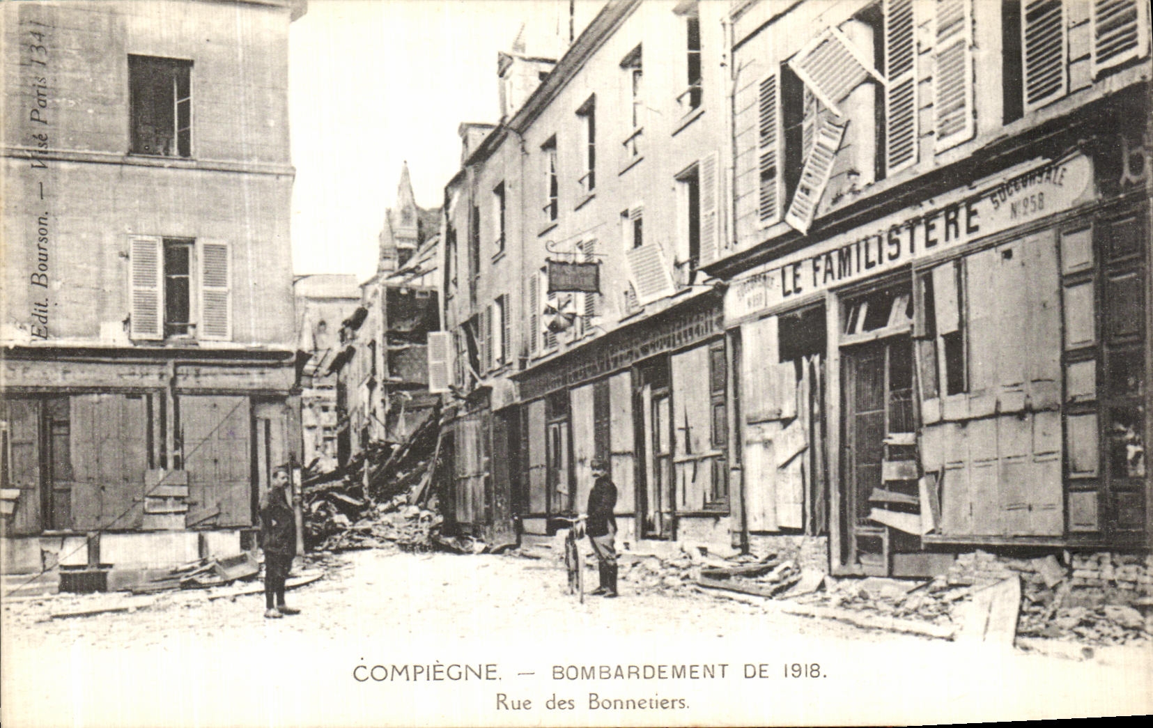 CPA Compiegne Bombardement De 1918 Rue des Bonnetiers Militaria Le Familistere