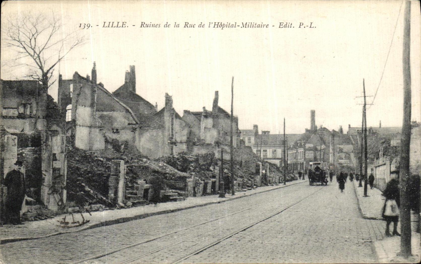 VINTAGE POSTCARD Lille Ruins of the Street of L Militaria Military hospital
