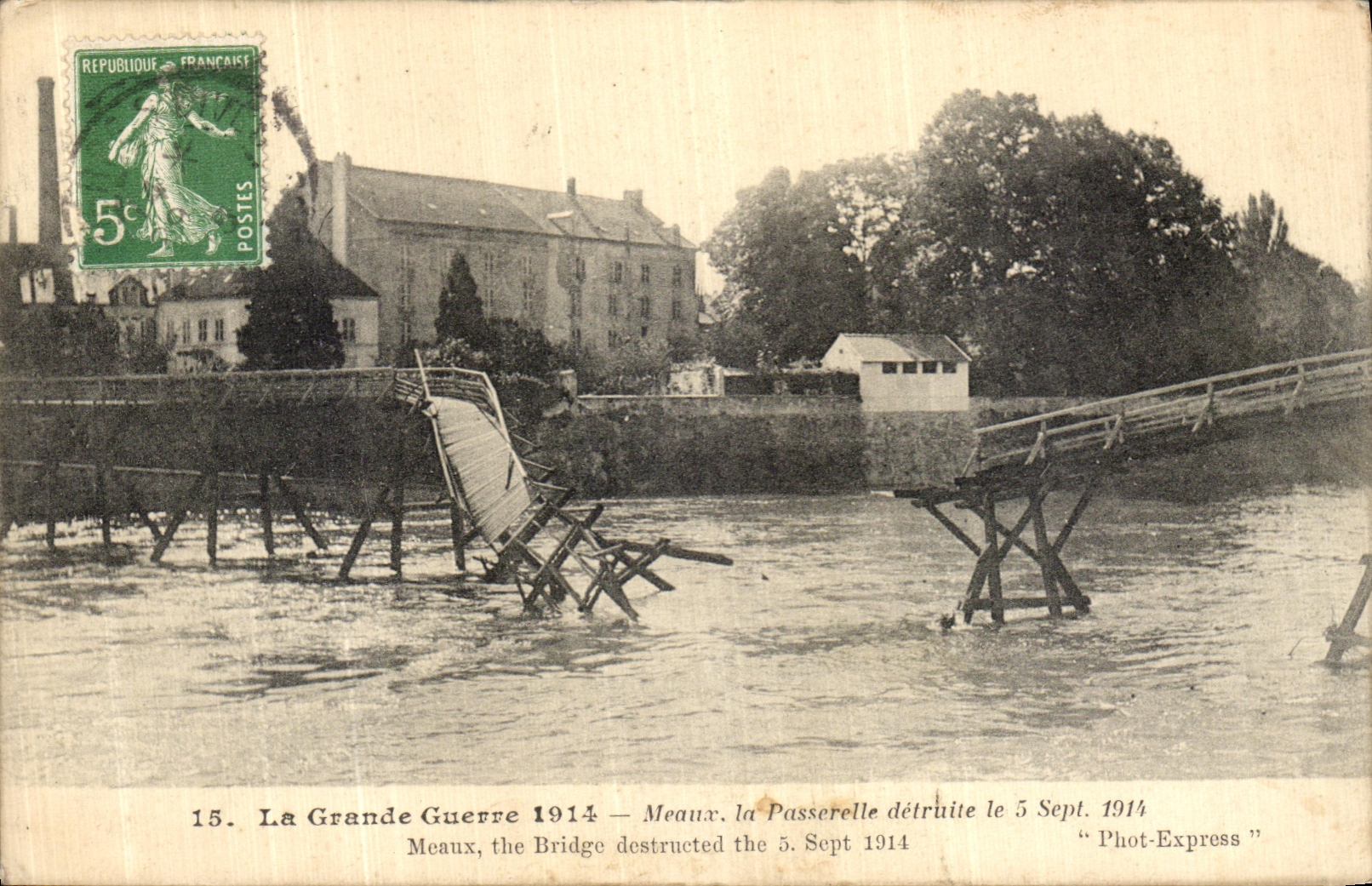VINTAGE POSTCARD the Meaux Great War the destroyed Footbridge Militaria