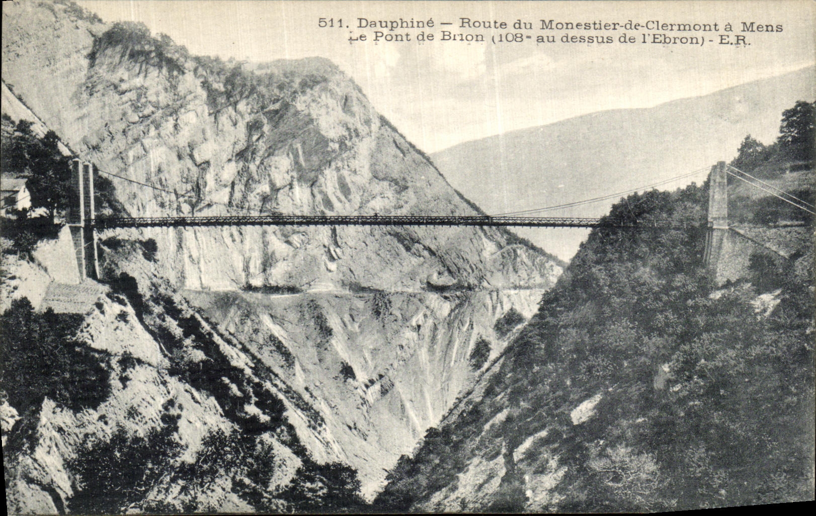 VINTAGE POSTCARD Dauphine Road of Monestier de Clermont has Mens the Bridge of Bit to the top of L Ebron