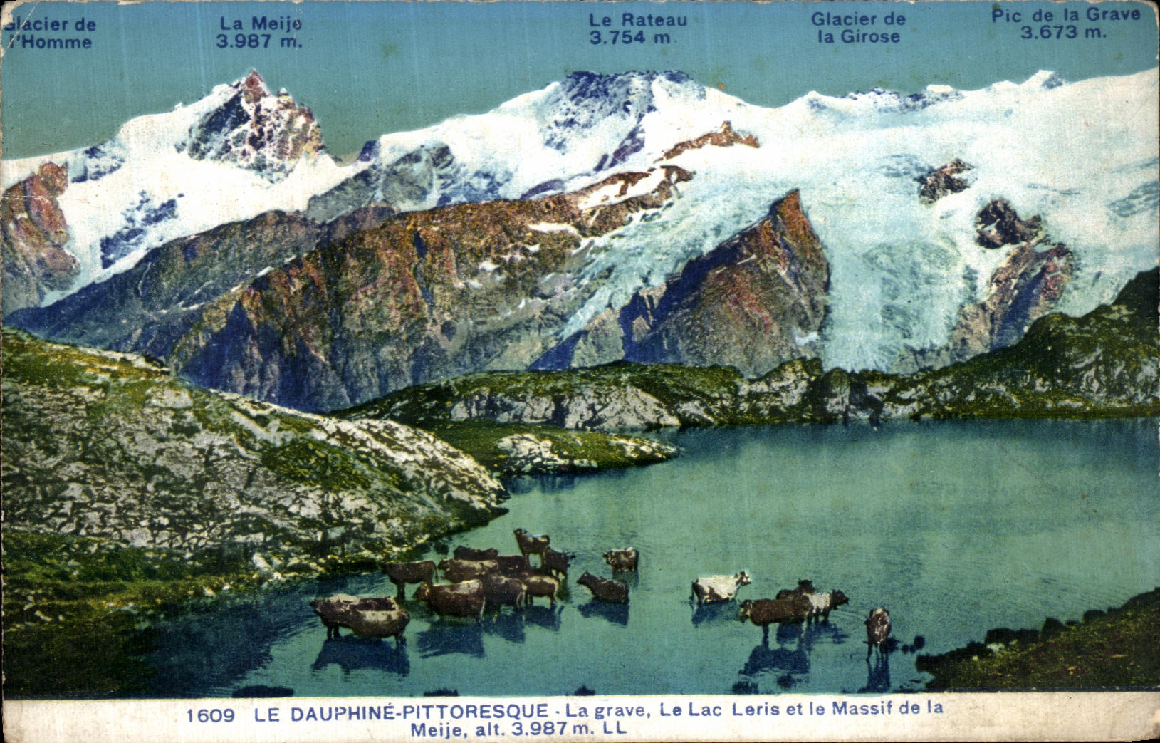 VINTAGE POSTCARD Dauphine Picturesque low register the Lake Leris and Solid mass of Meije alt