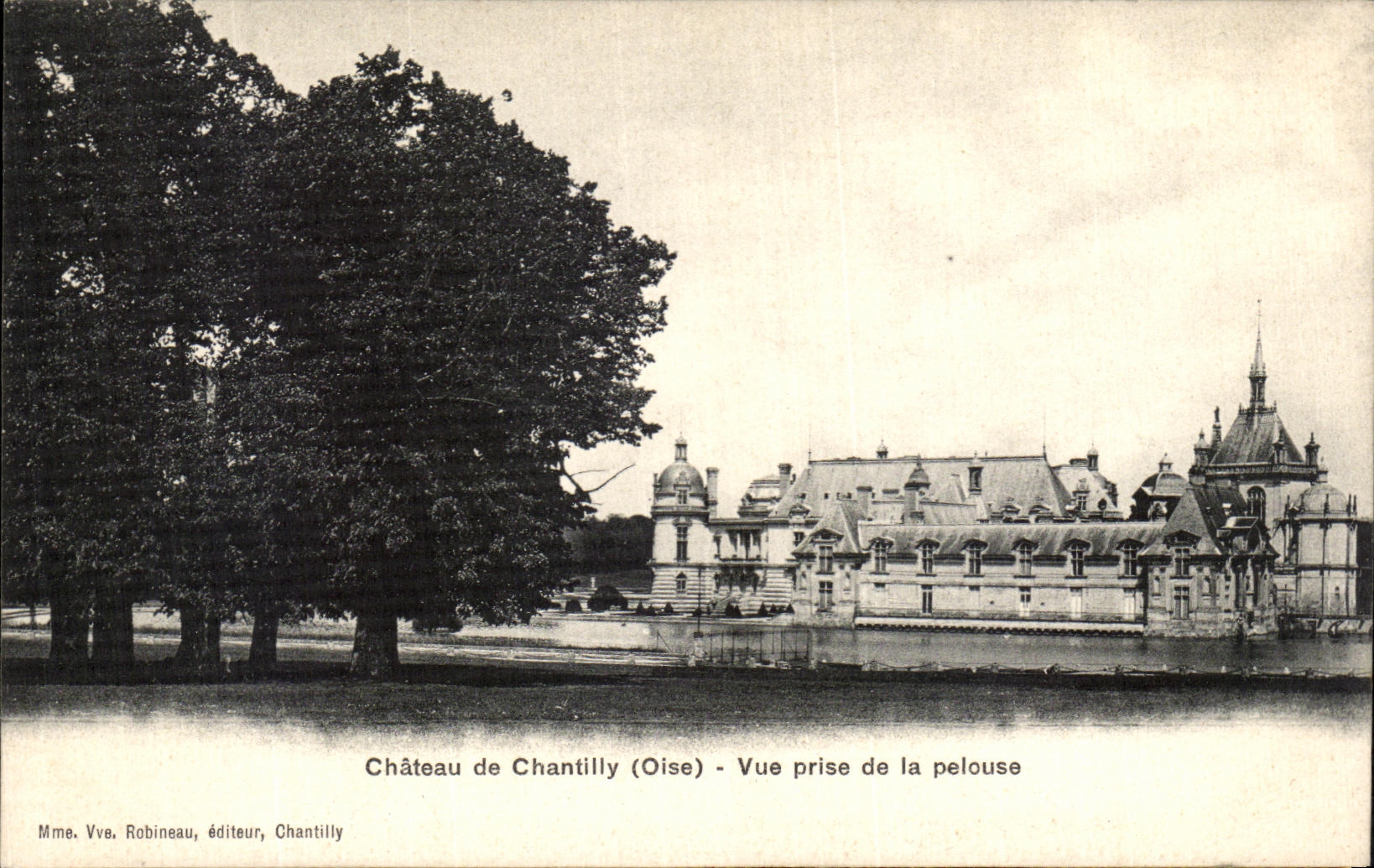 VINTAGE POSTCARD Castle of Chantilly Seen from of the Lawn