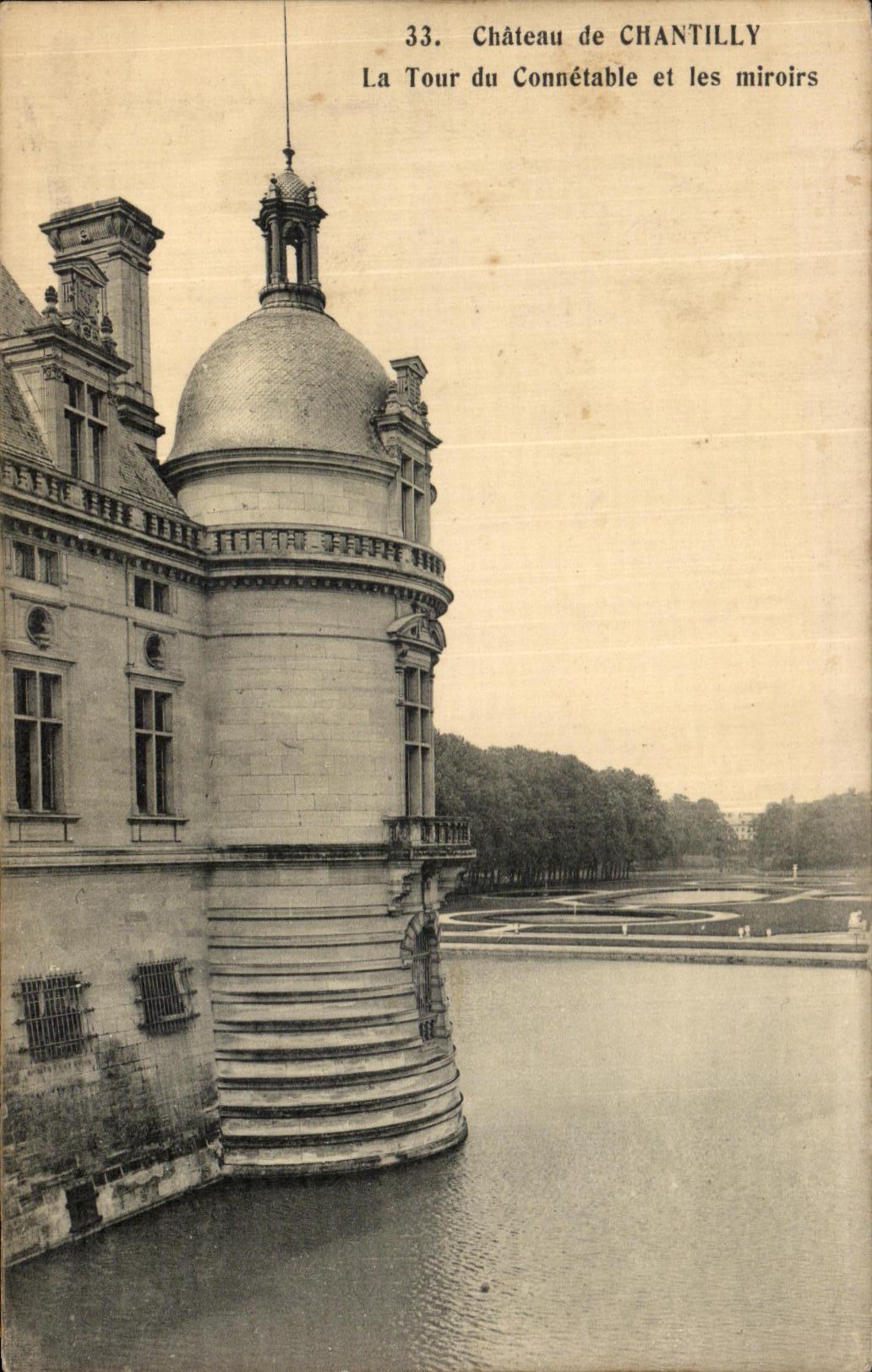 VINTAGE POSTCARD Castle of Chantilly the Tower of the Constable and Mirrors