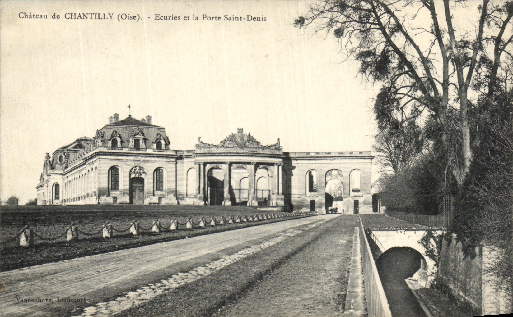 VINTAGE POSTCARD Castle of Chantilly Stables and the Gate Denis Saint