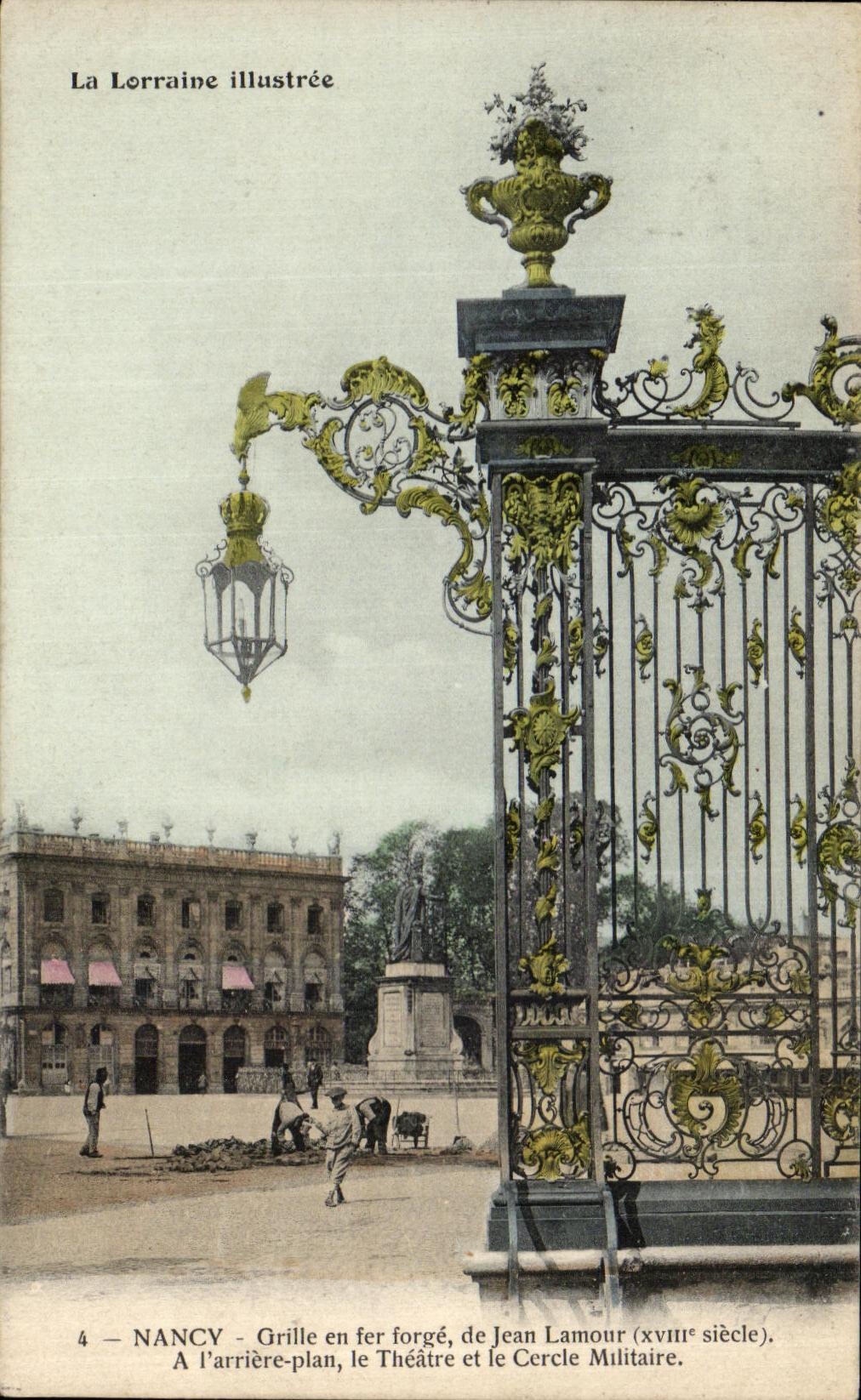 CPA Nancy Grille en Fer Forgue De Jean Lamour Arriere plan le Theatre et le cercle militaire 